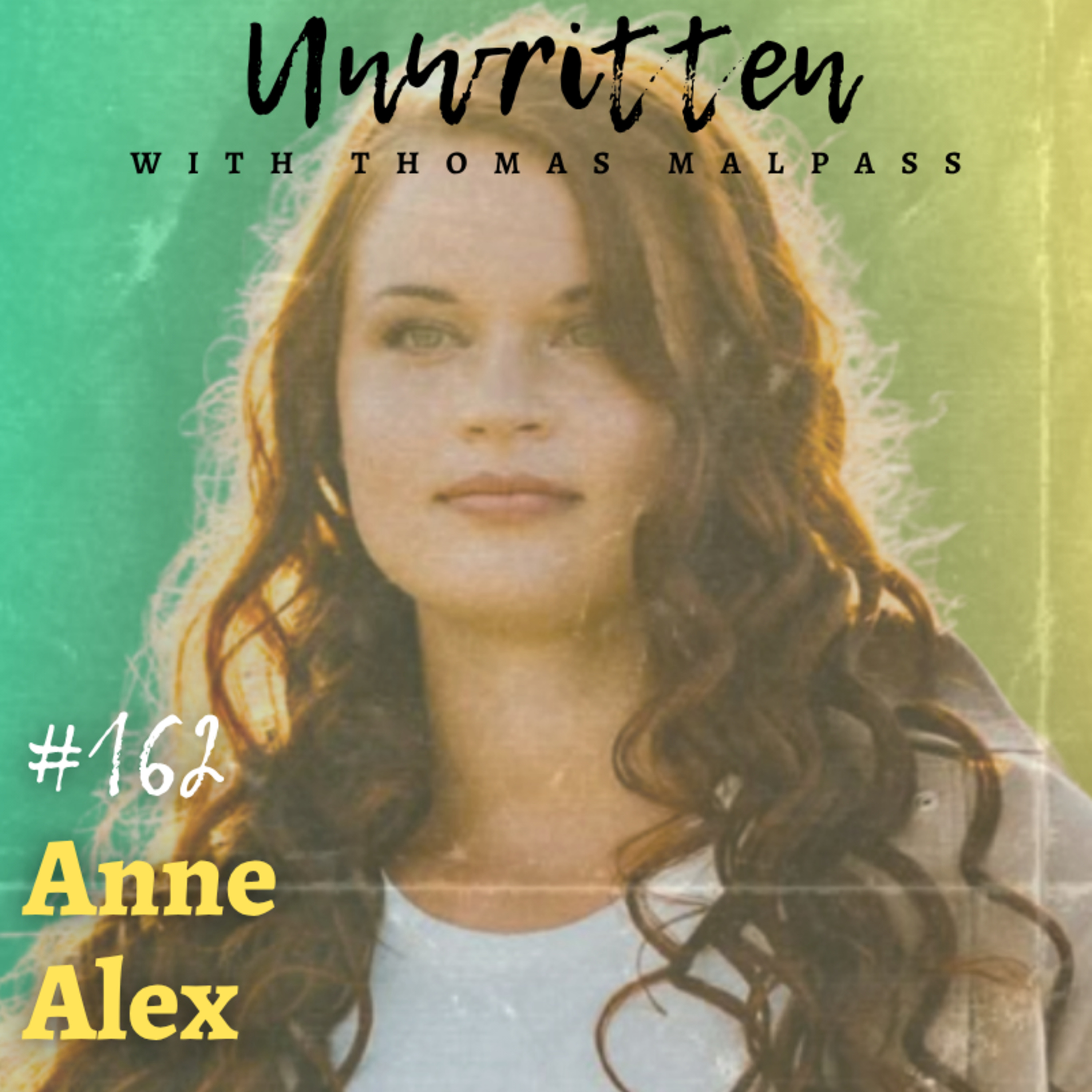I Had a Spine Tumor in Med School – Then Rewired My Brain - Anne Alex- #162 episode artwork