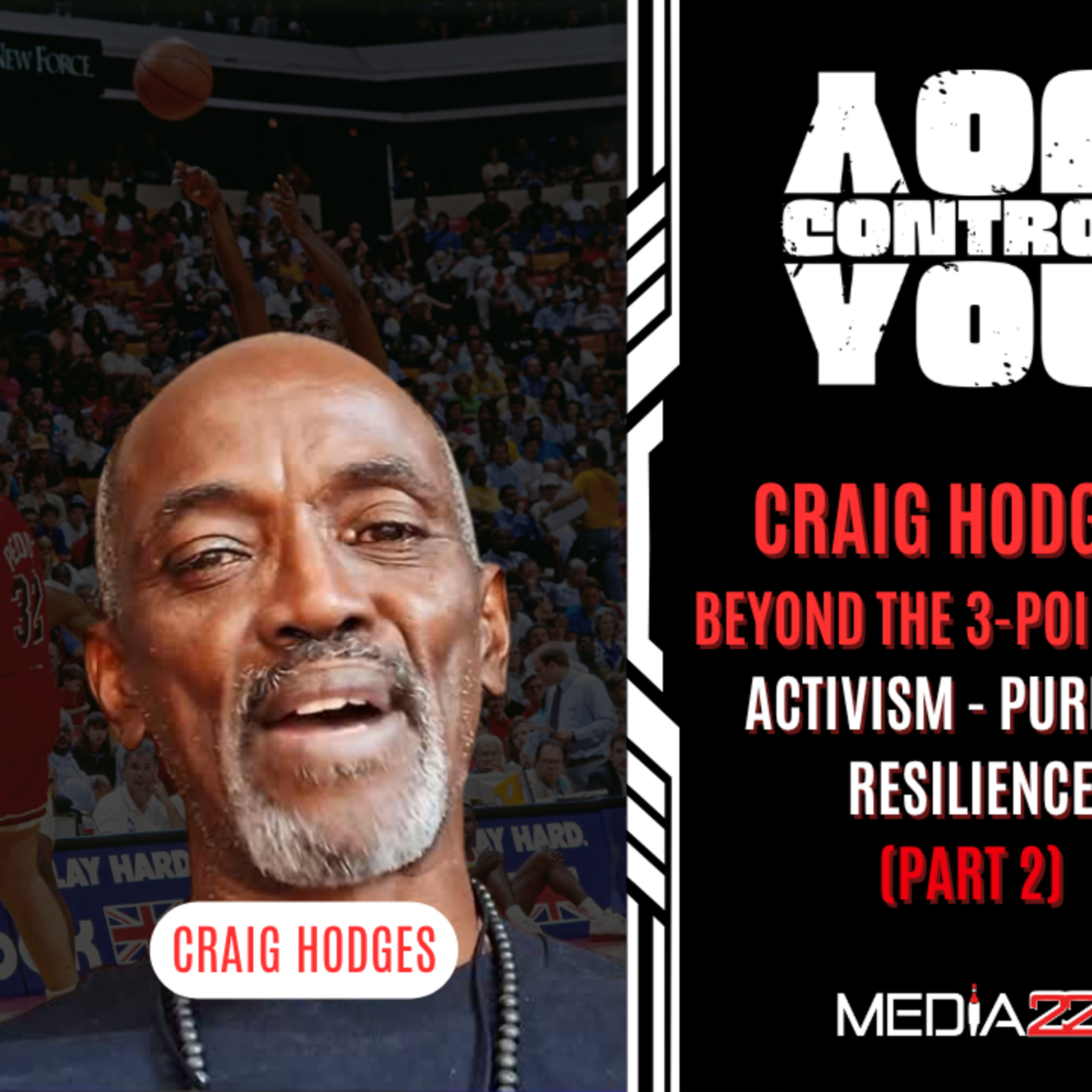 Craig Hodges: Beyond Basketball | Activism, Purpose & Resilience