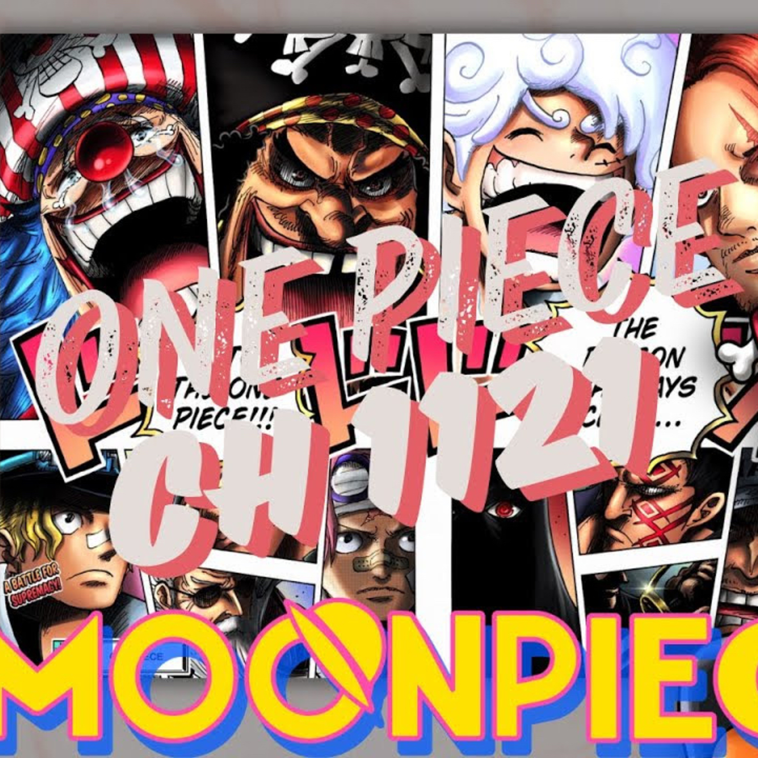 A BATTLE FOR SUPREMACY!...One Piece Manga Chapter 1121 | Moon Piece Live
