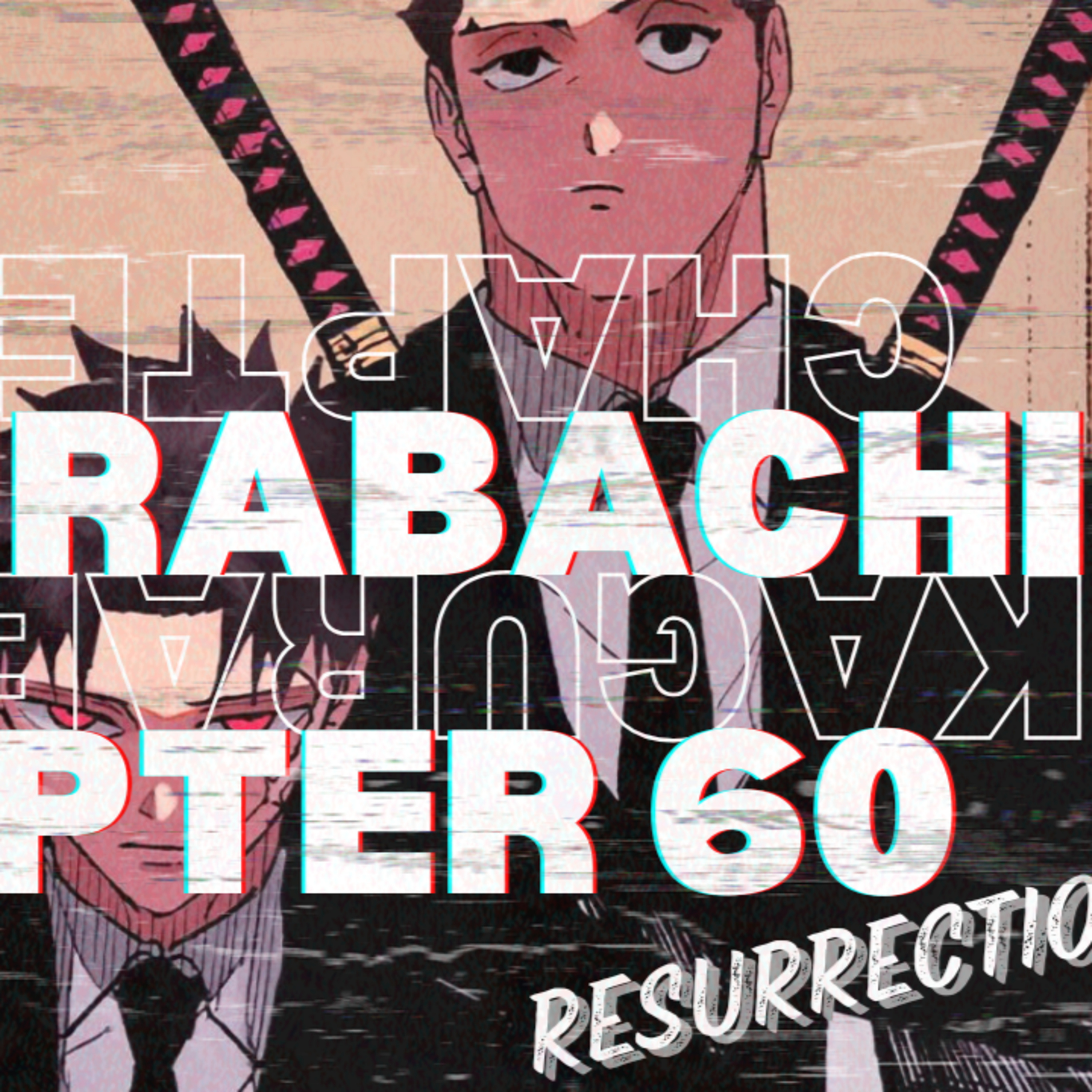 Resurrection! Kagurabachi Ch 60 | Live Reaction