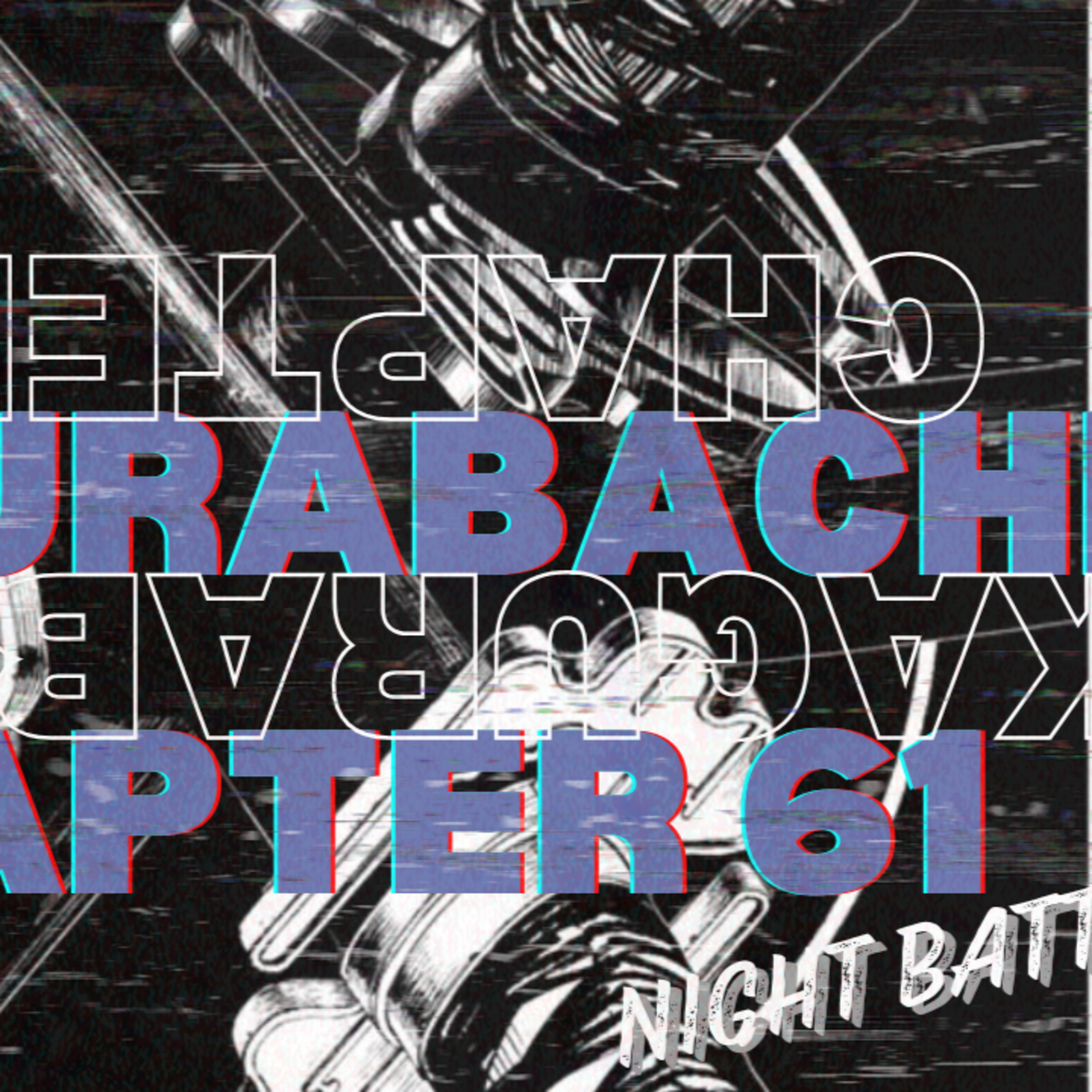 Night Battle! Kagurabachi Ch 61 | Live Reaction