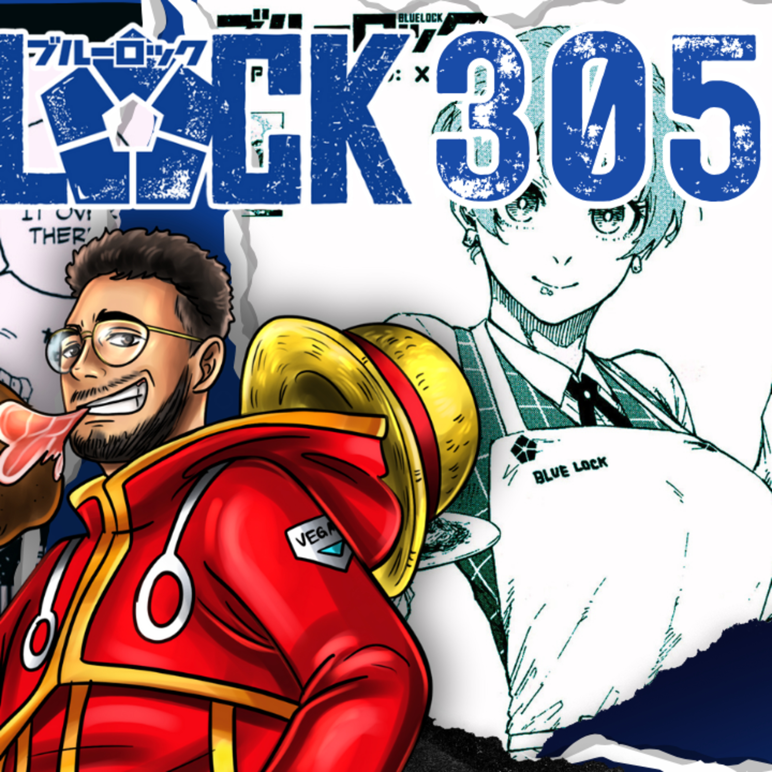 THE MAIN CHARACTER! Blue Lock Chapter 305 | Blue Lock Live Reaction W/ @Roronoa_danny ​