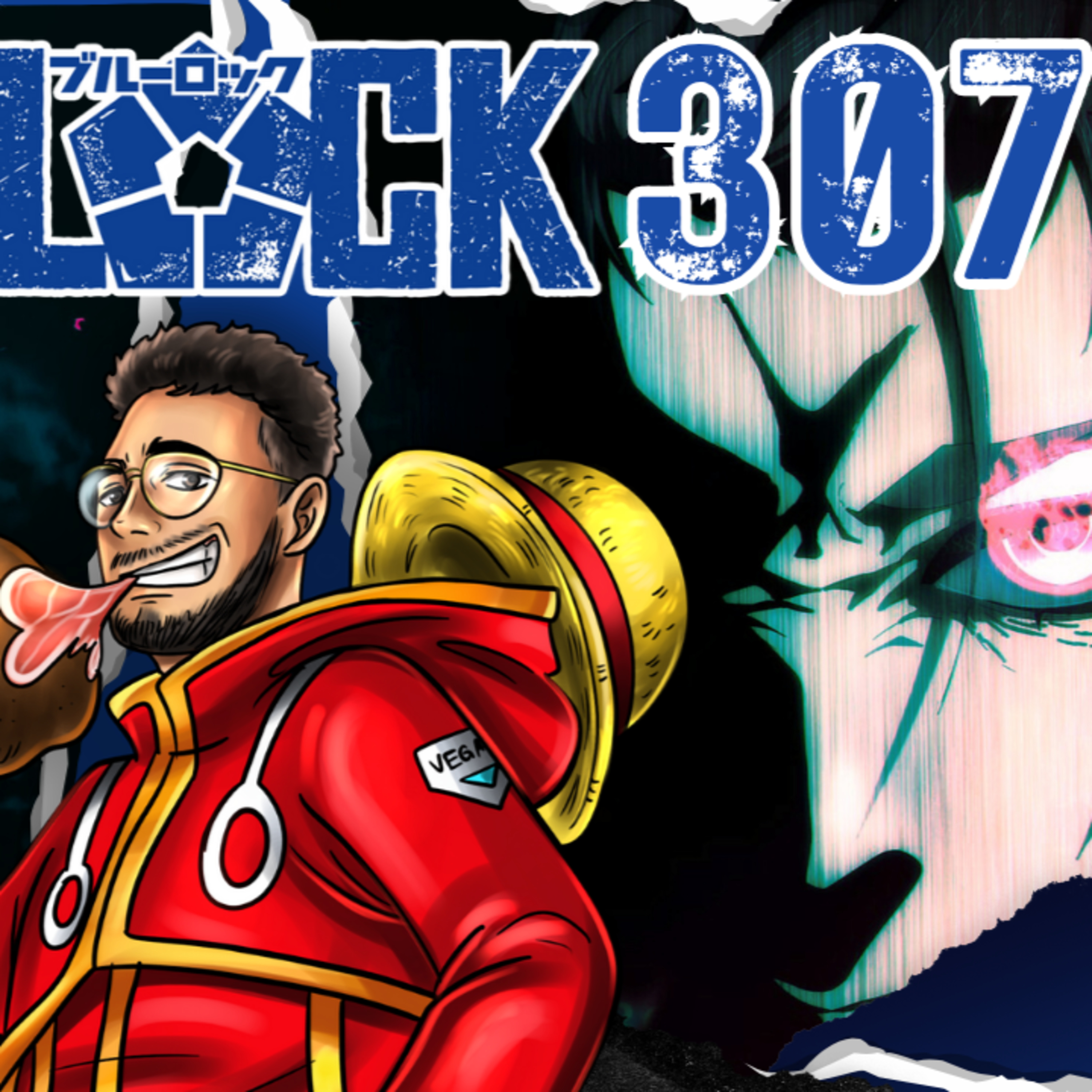 BAD BUNNY! Blue Lock Chapter 307 | Blue Lock Live Reaction W/ @Roronoa_danny ​