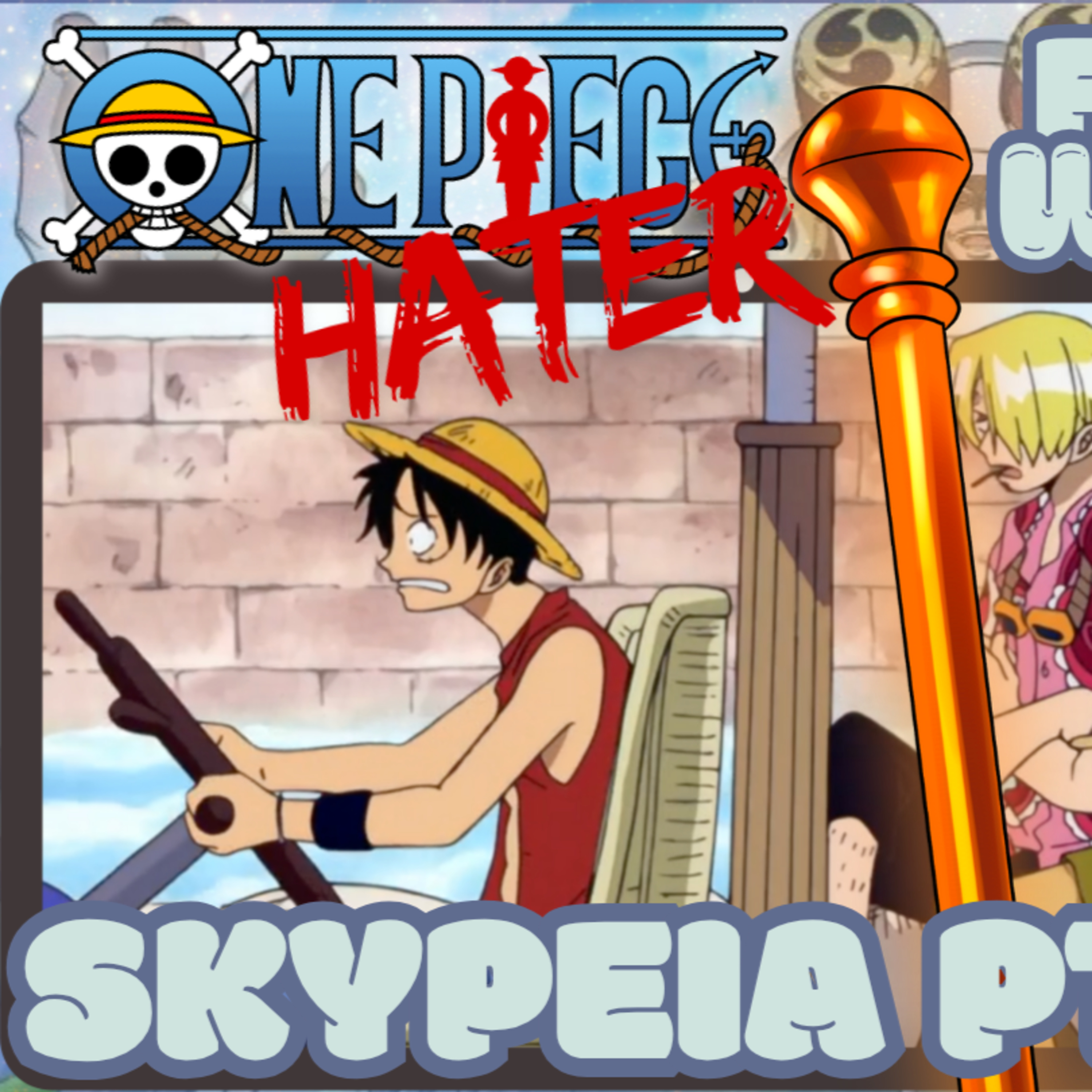 SKYPEIA PART 1! One Piece Hater Starts One Piece! | @KrashedCosplay Reaction