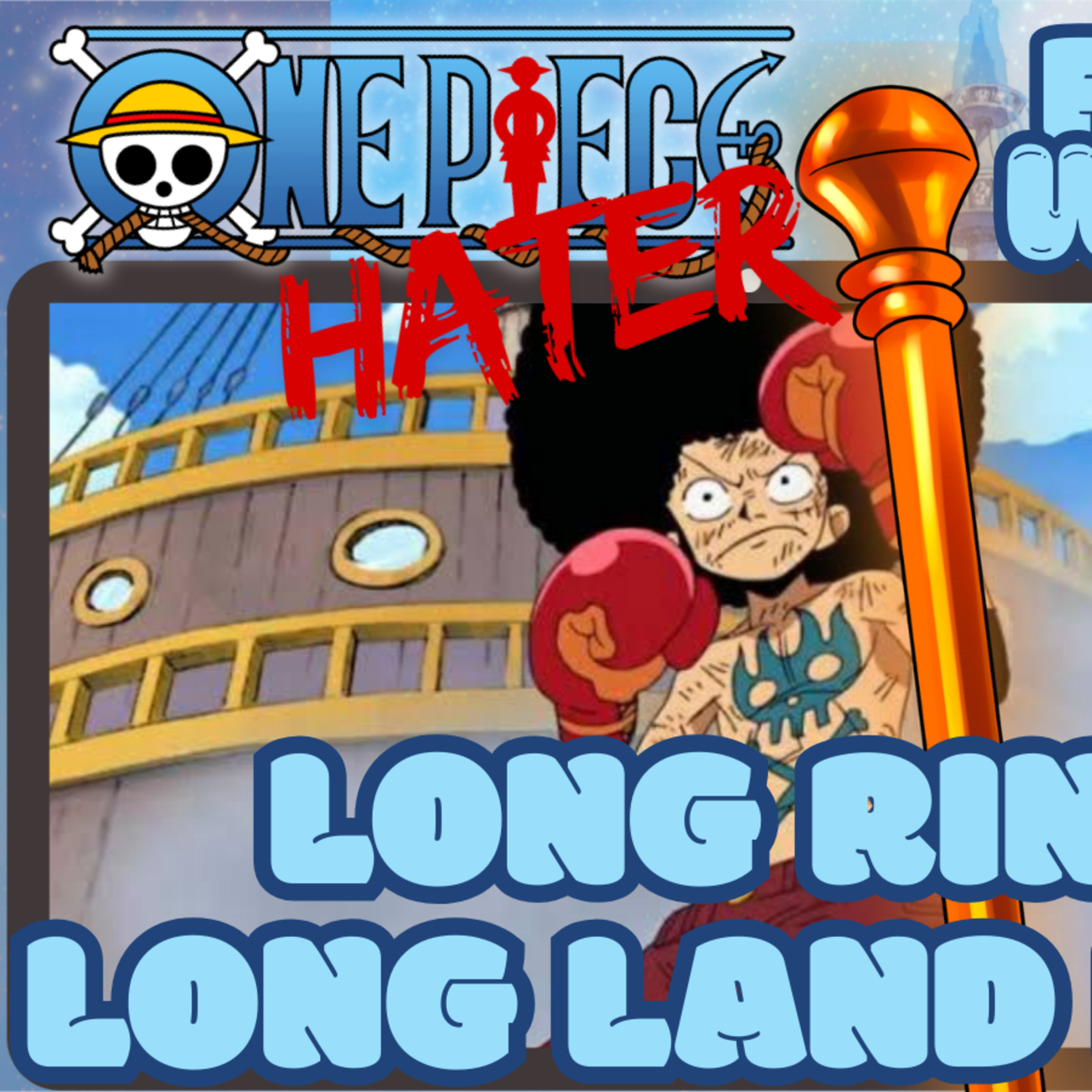 LONG RING LONG LAND PT.2! One Piece Hater Starts One Piece! | @KrashedCosplay Reaction episode artwork