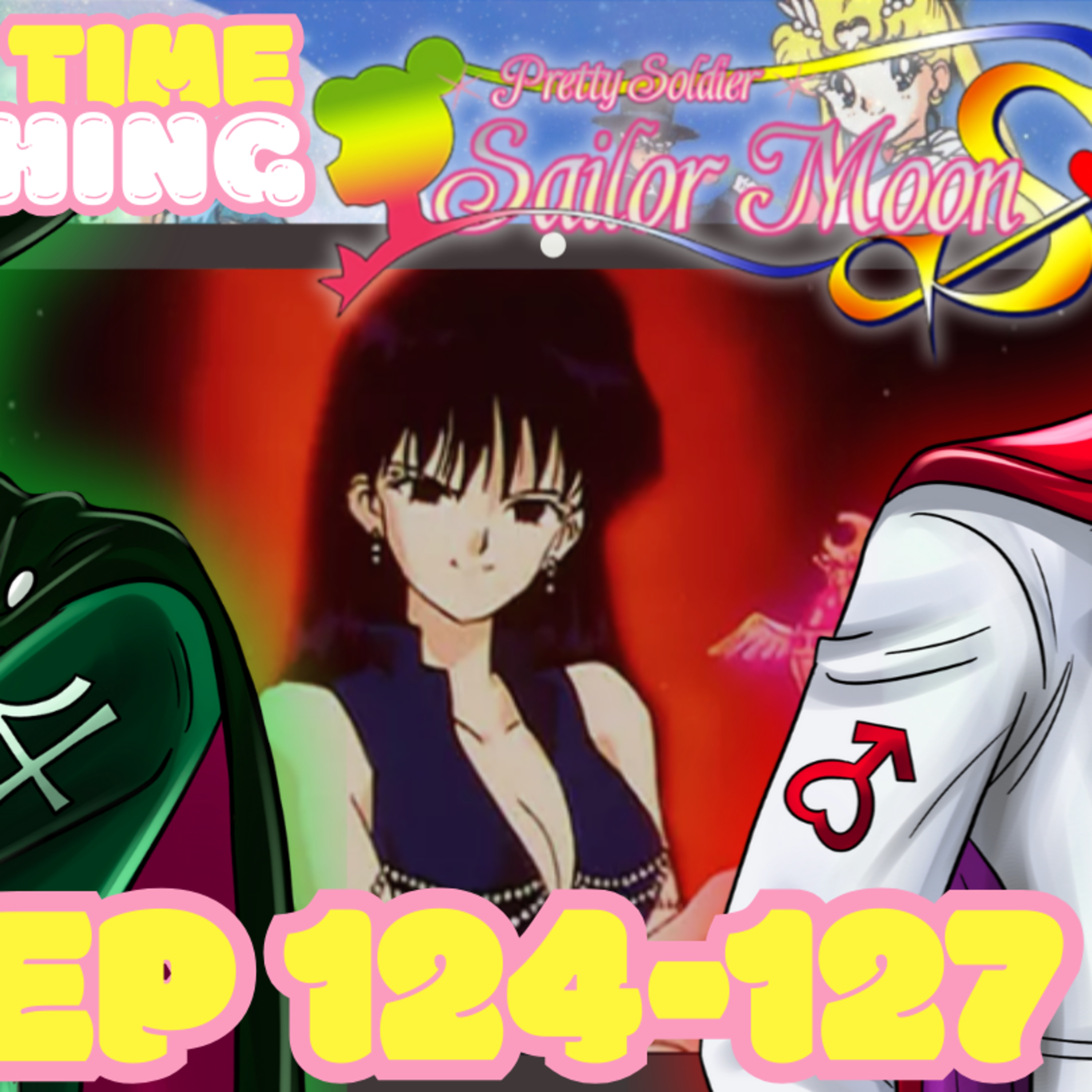 SEASON 3 FINALE!! Sailor Moon S Ep.124 - 127 Reaction! | First Time Watching episode artwork