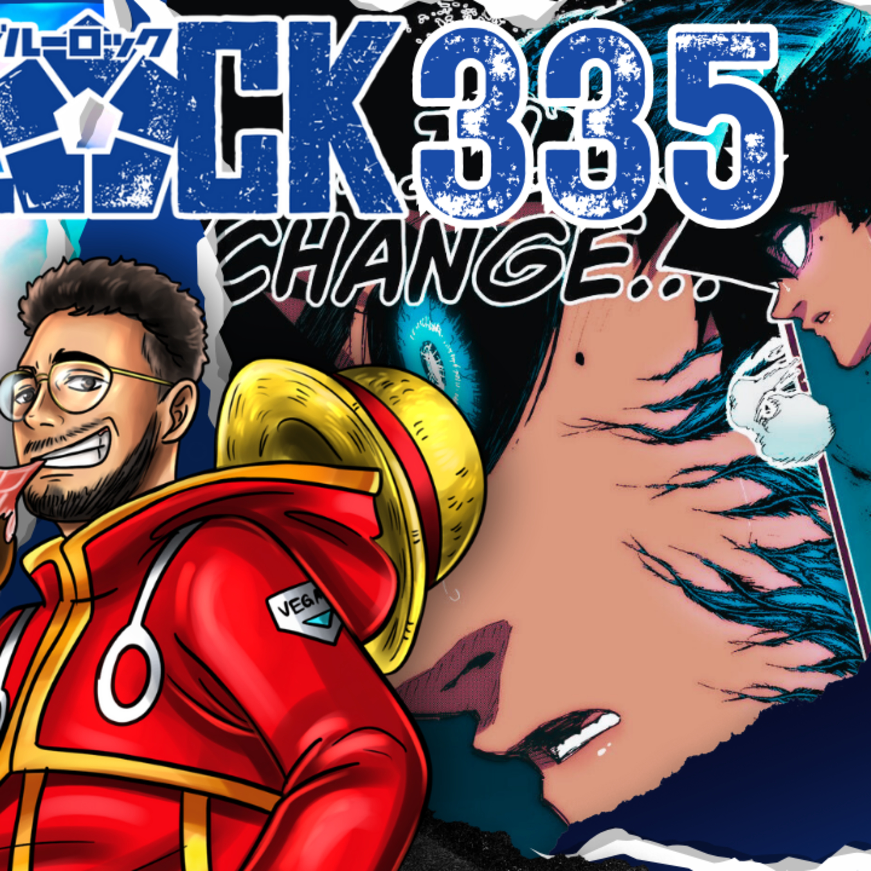 TRANSFORMATION! Blue Lock Ch 335 | Live Reaction W/ @Roronoa_danny ​ episode artwork