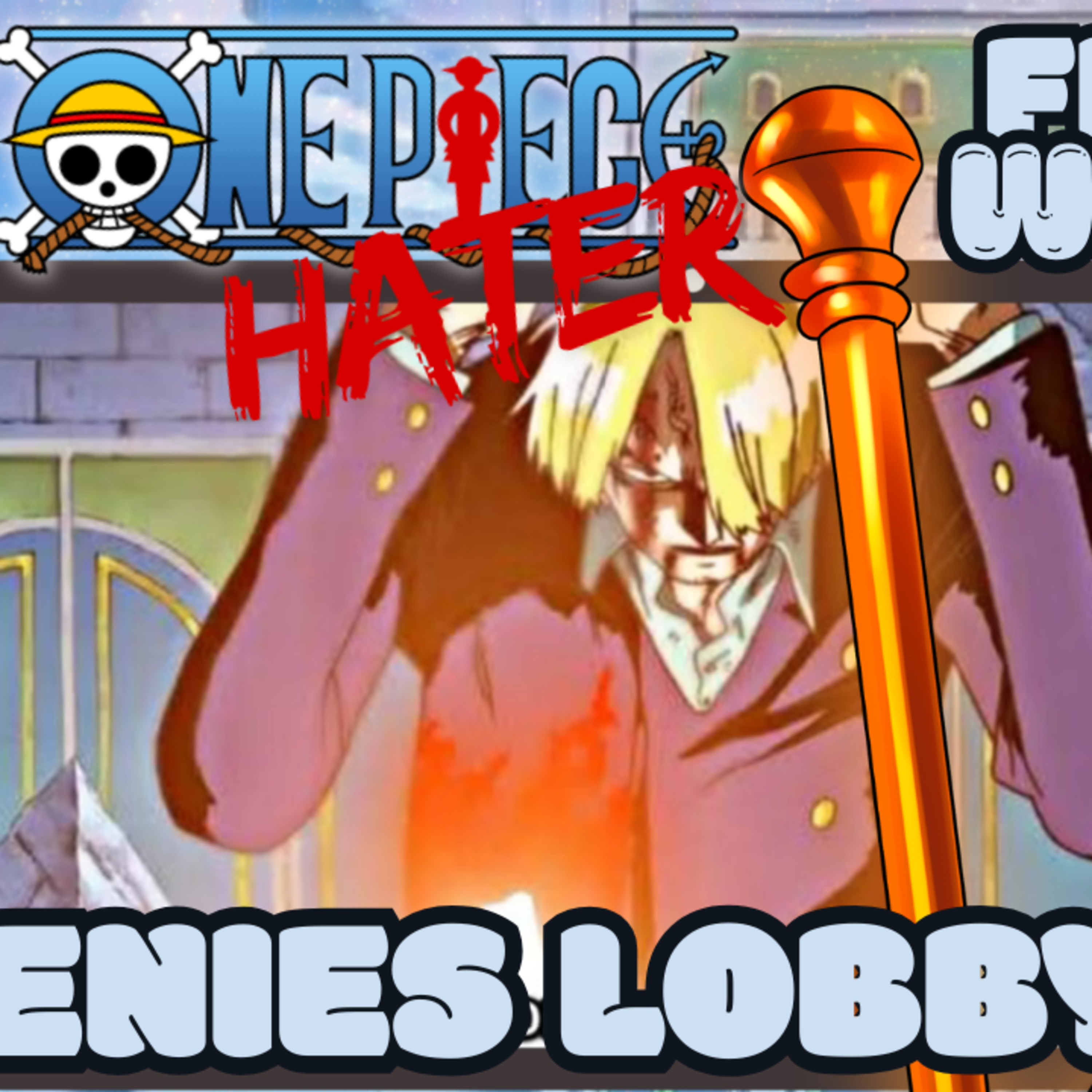 ENIES LOBBY PART 4! One Piece Hater Starts One Piece! | @KrashedCosplay  Reaction episode artwork