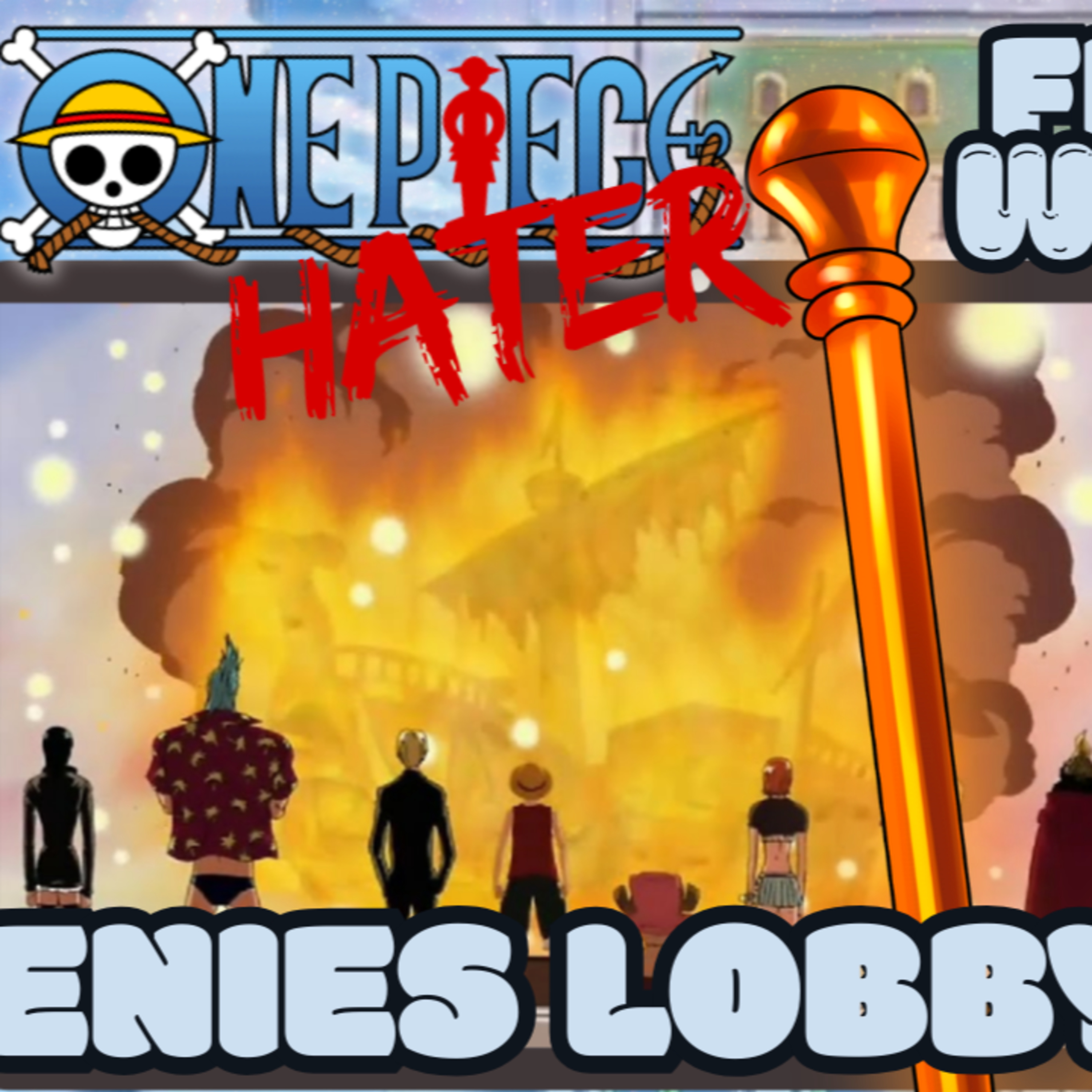 ENIES LOBBY PART 5! One Piece Hater Starts One Piece! | @KrashedCosplay  Reaction episode artwork