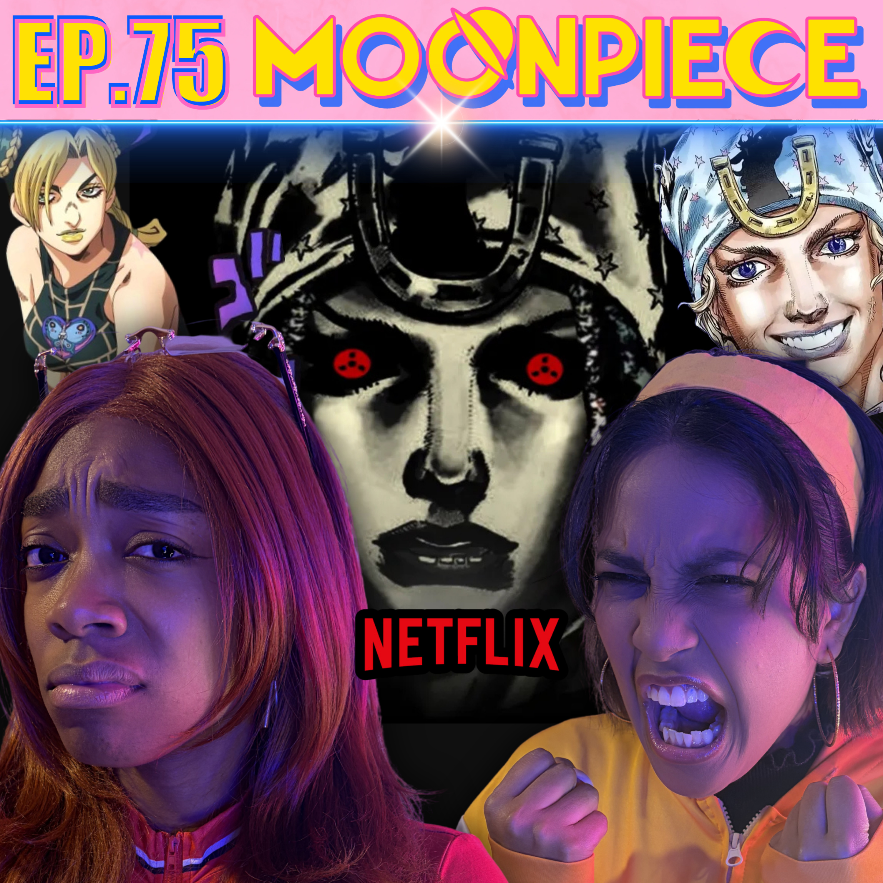 Netflix Vs The Steel Ball Run Fans w/ @coserkaze | Moon Piece Podcast #75