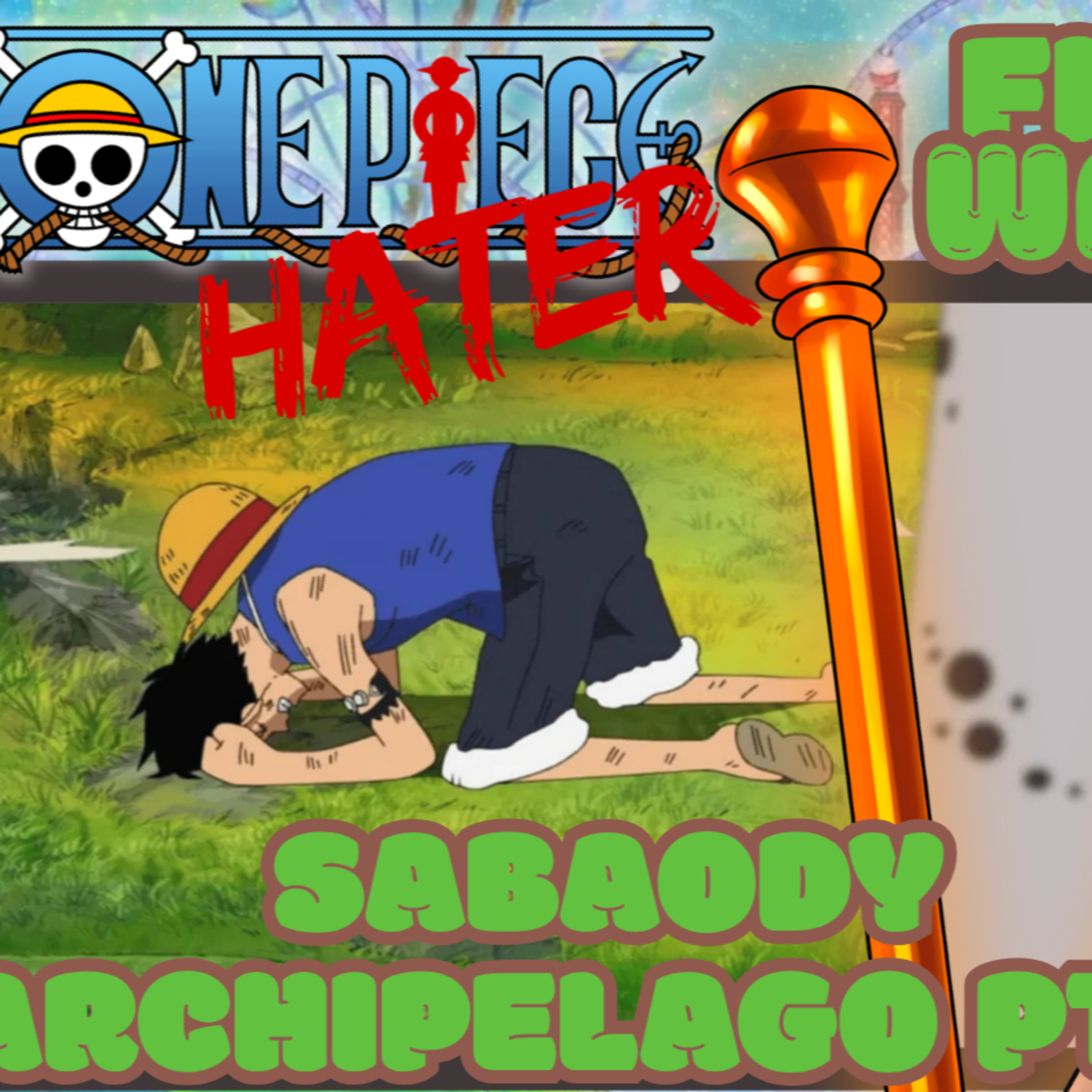 SABAODY ARCHIPELAGO PT.2! One Piece Hater Starts One Piece! | Live Reaction episode artwork