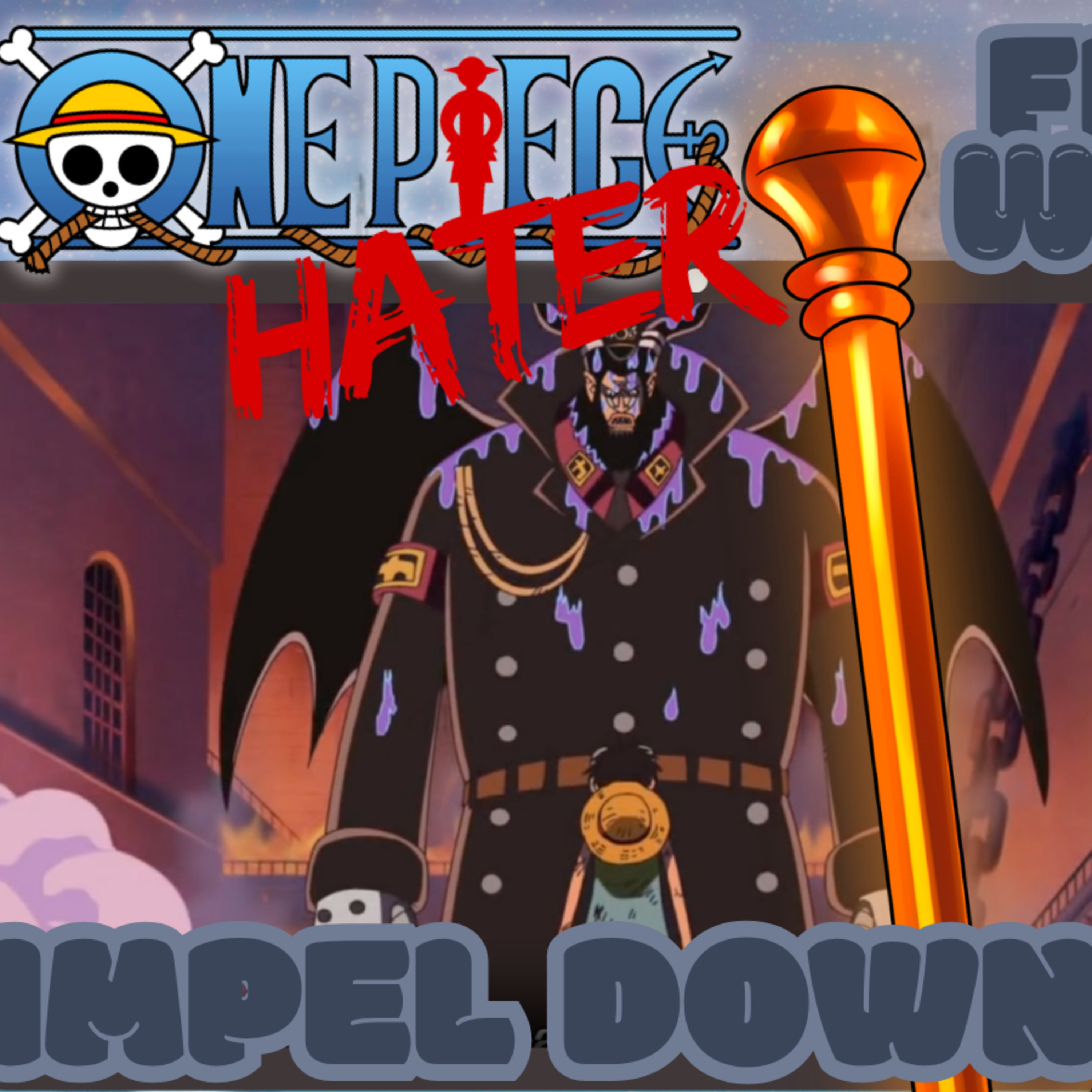 IMPEL DOWN PART 1! One Piece Hater Starts One Piece! | Live Reaction episode artwork