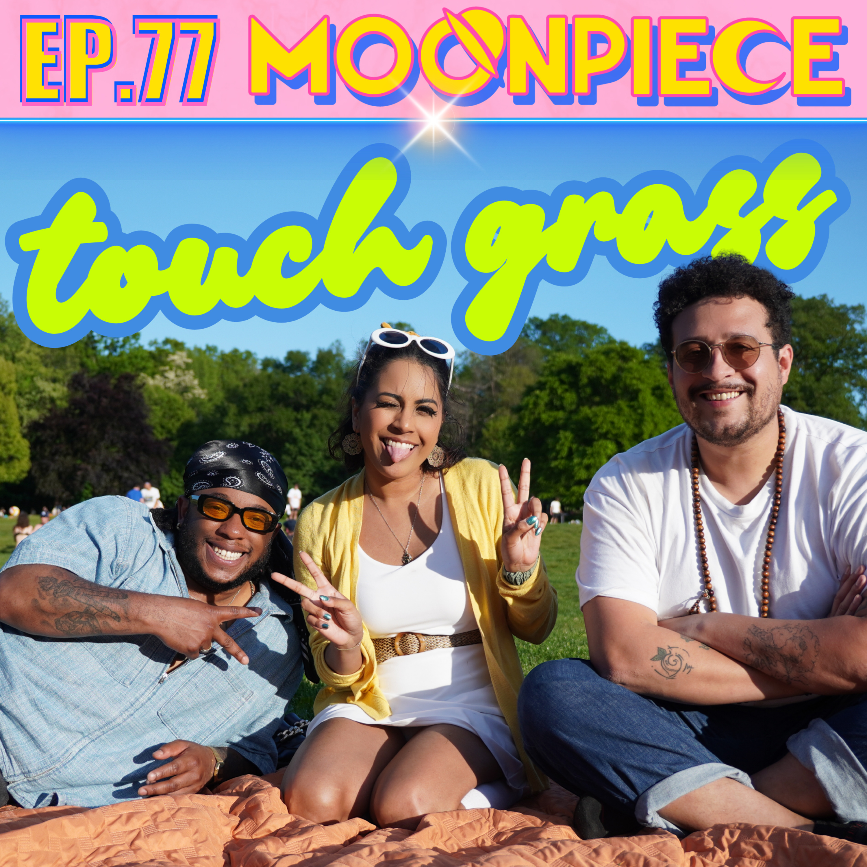 Computa...Make This Podcast Touch Grass | Moon Piece Podcast #78 episode artwork
