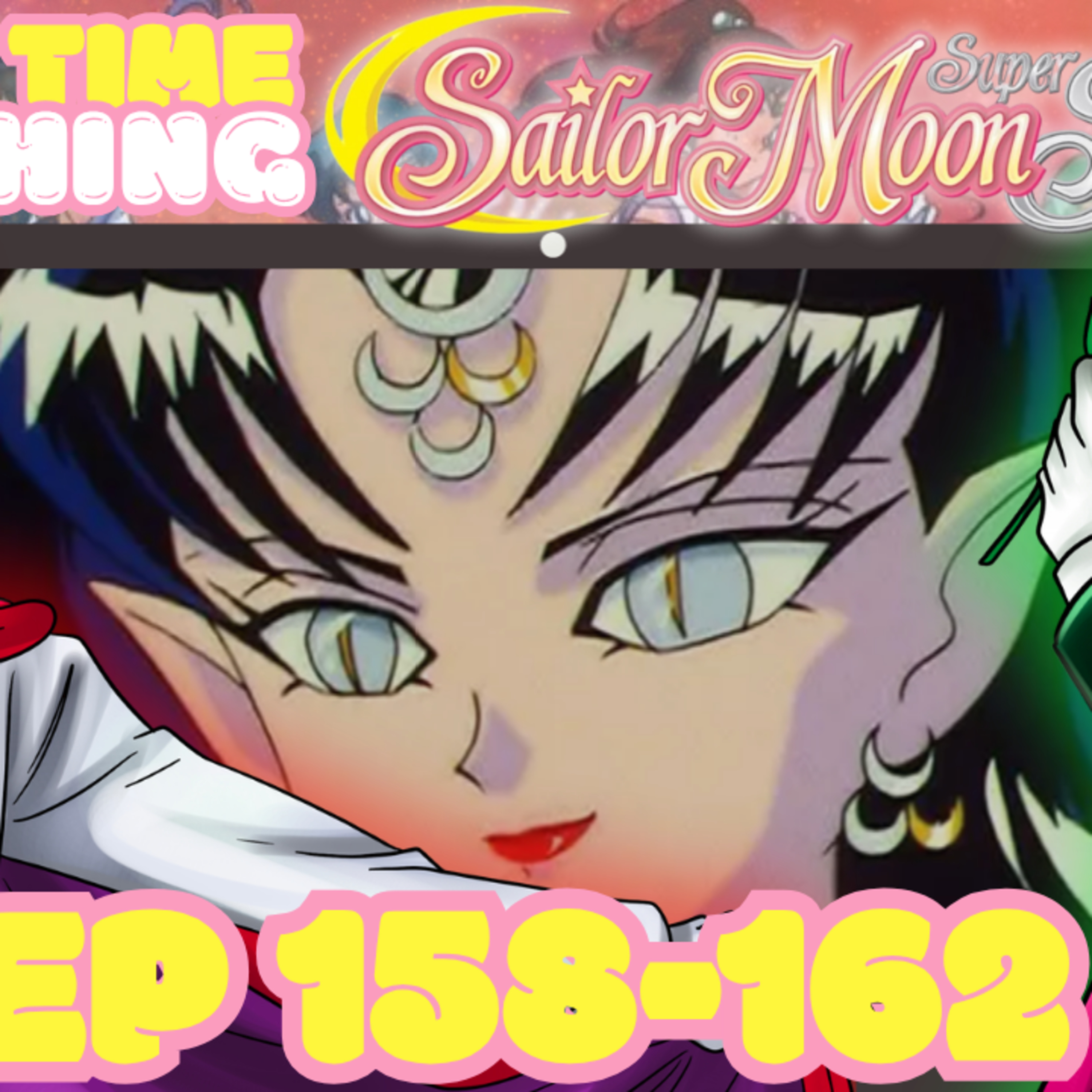 THE BADDIE QUEEN!! Sailor Moon SuperS Ep.158 - 162 Reaction! | First Time Watching episode artwork