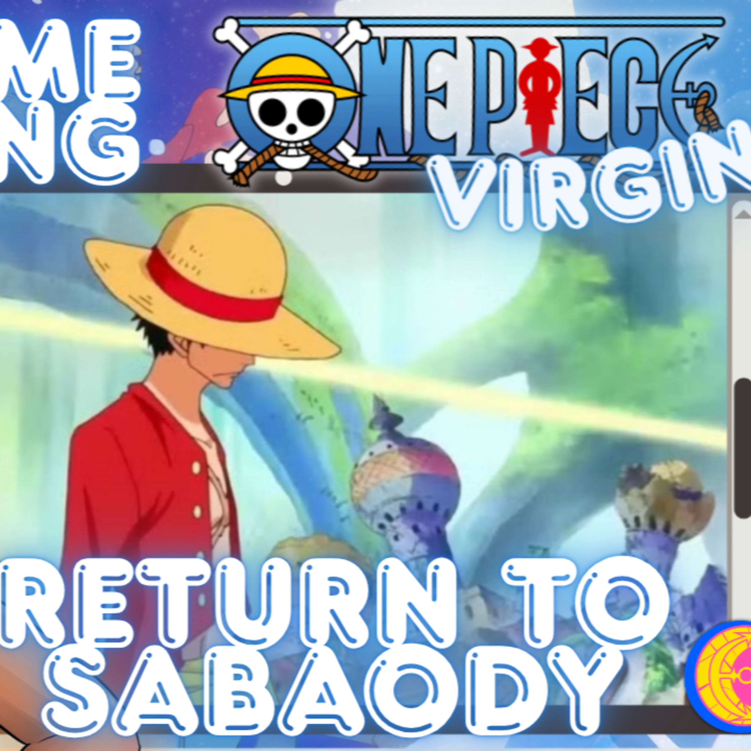 RETURN TO SABAODY! One Piece Virgin Starts One Piece! | Live Reaction episode artwork
