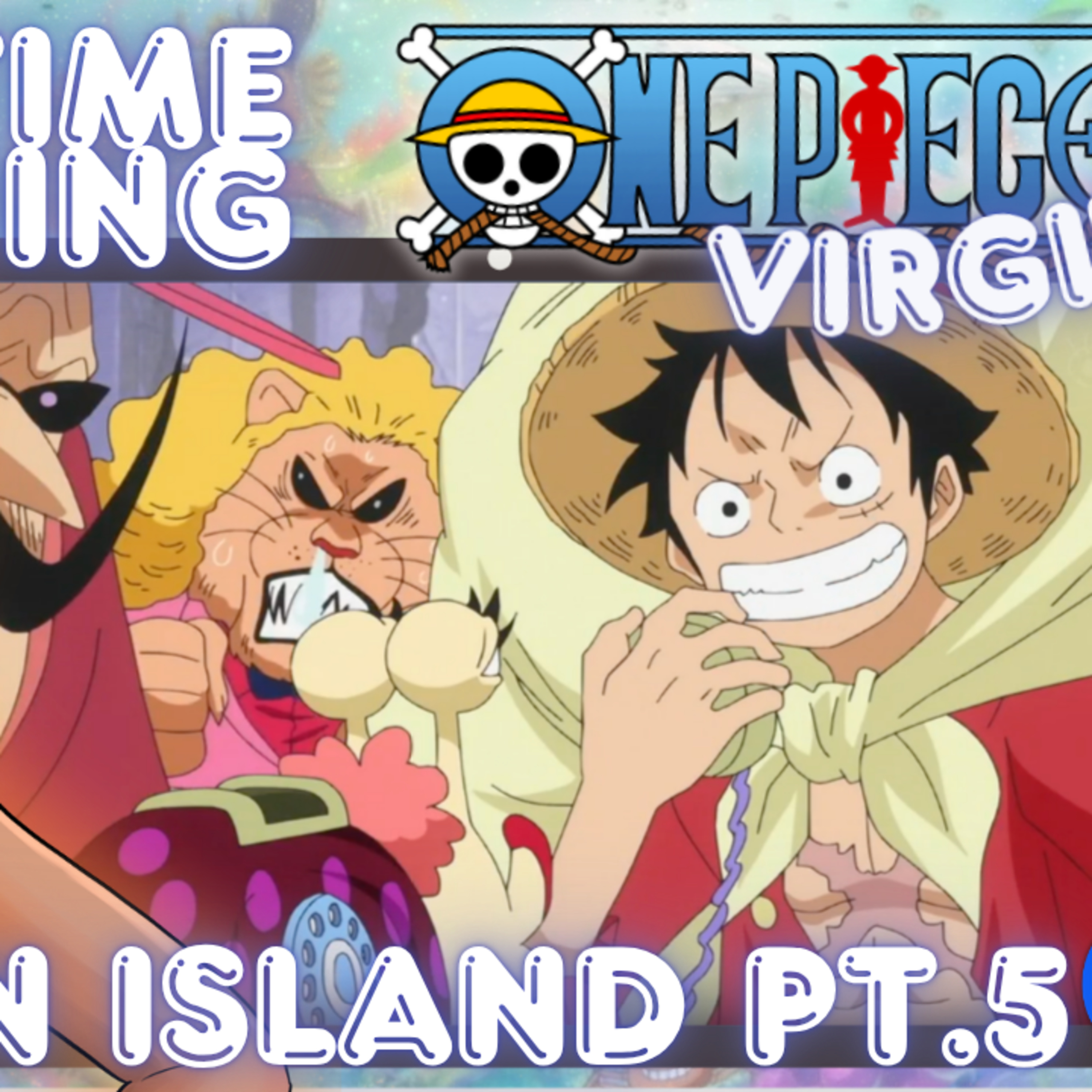 FISHMAN ISLAND PART 5! One Piece Virgin Starts One Piece! | Live Reaction episode artwork