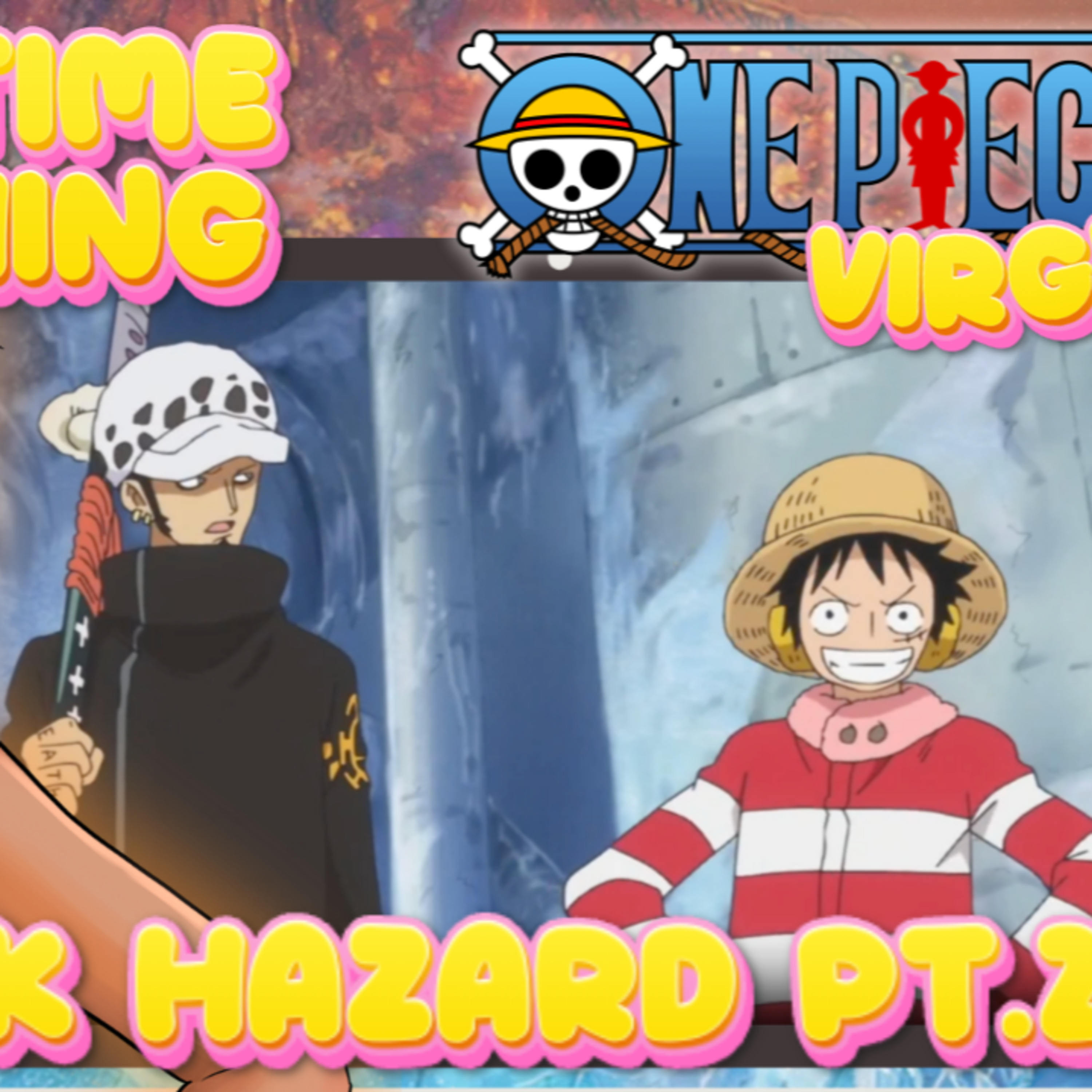 PUNK HAZARD PART 2! One Piece Virgin Starts One Piece! | Live Reaction episode artwork