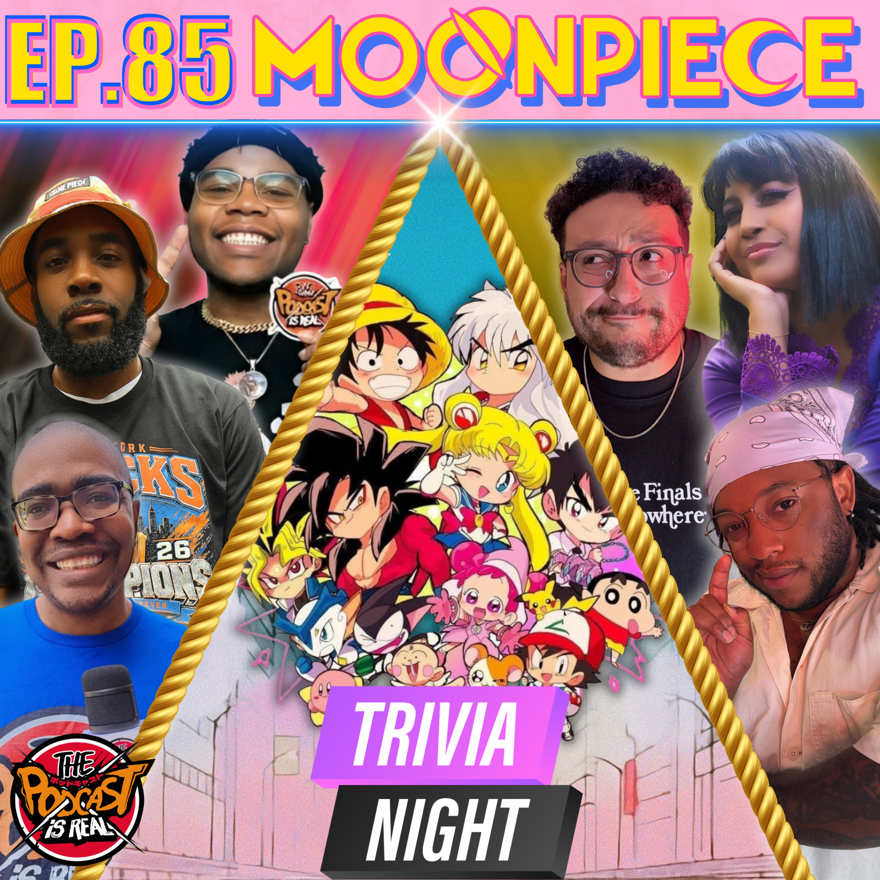 The Anime Trivia Night Is Real! w/ @thepodcastisreal | Moon Piece Podcast #85 episode artwork