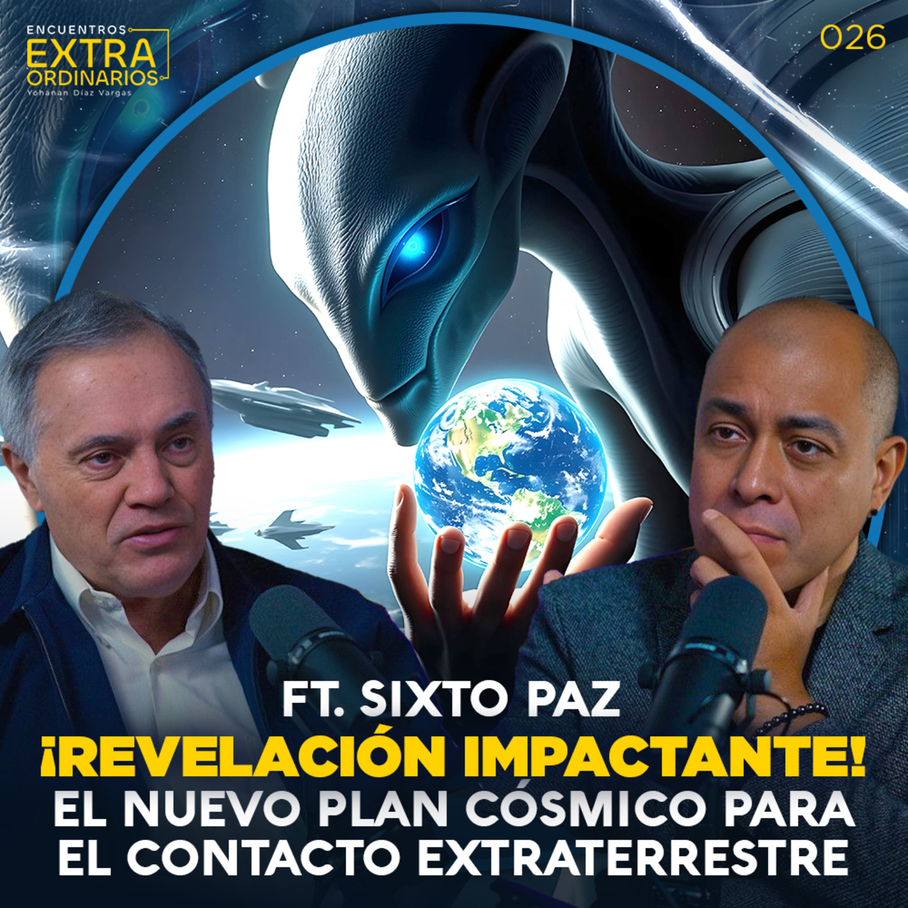 ¡GRAN REVELACIÓN! Sixto Paz revela el Nuevo Plan Cósmico para el Contacto Extraterrestre