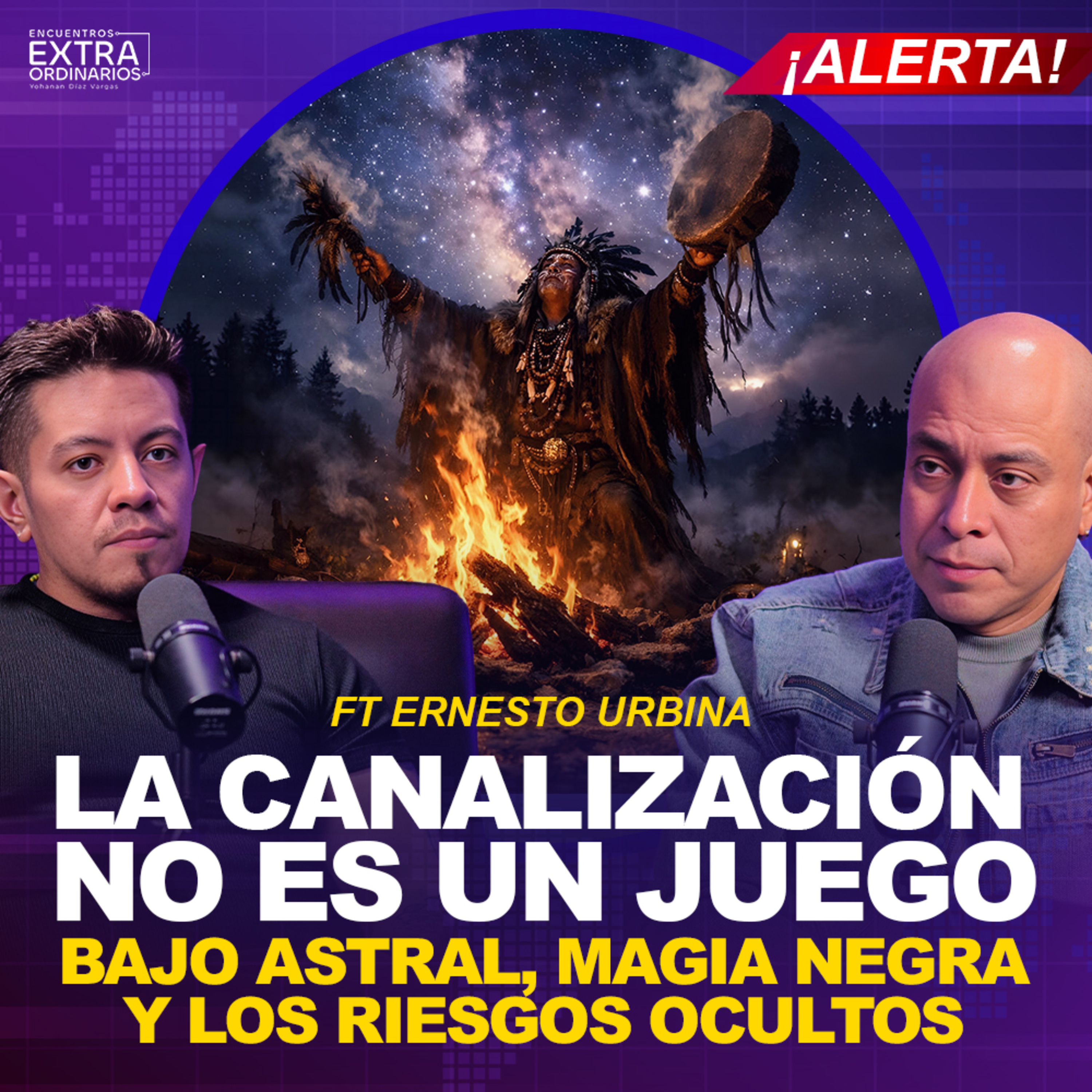 Chamán Rompe el Silencio: La Verdad Sobre Canalización, Bajo Astral y Magia Negra | Ernesto Urbina