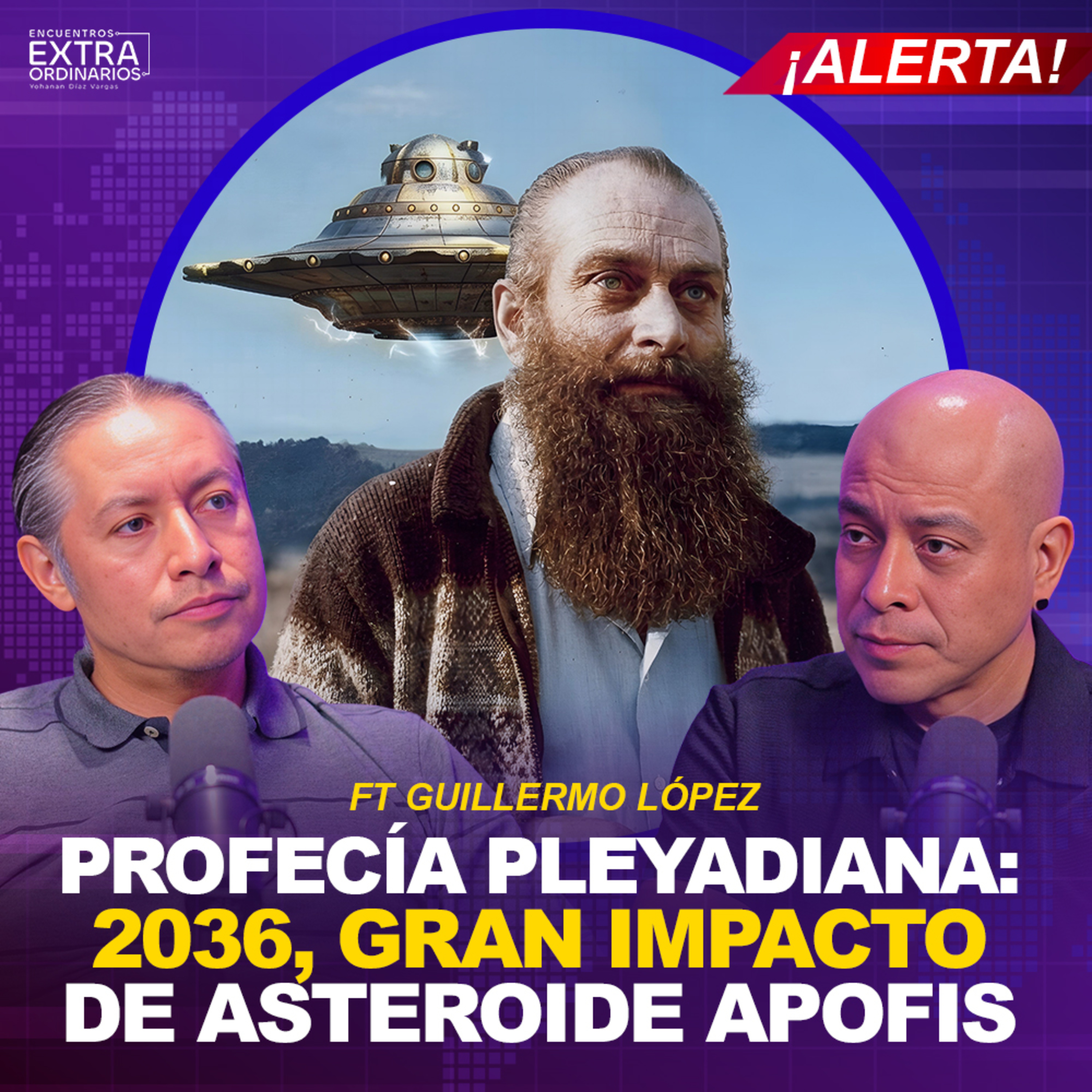 PROFECÍA PLEYADIANA: Apofis 2036 y la Advertencia de Billy Meier | Guillermo López