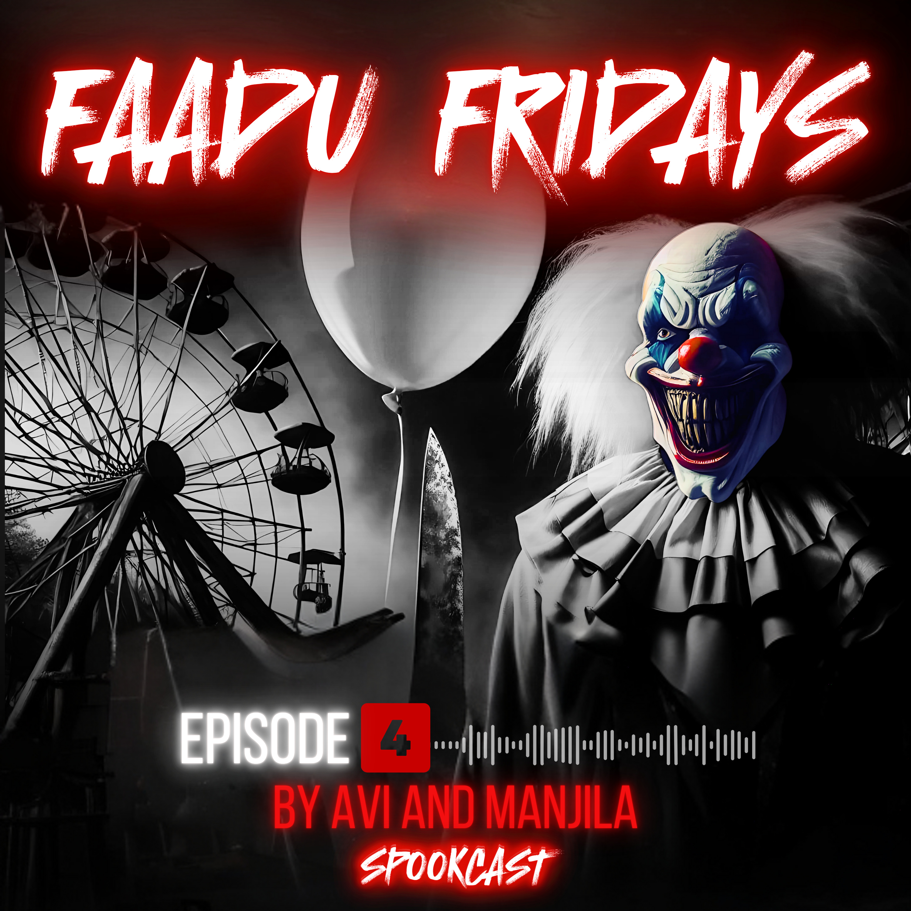 CREEPY CLOWNS HALLOWEEN SPECIAL | FAADU FRIDAYS Ep04 | Hindi Horror Story episode artwork