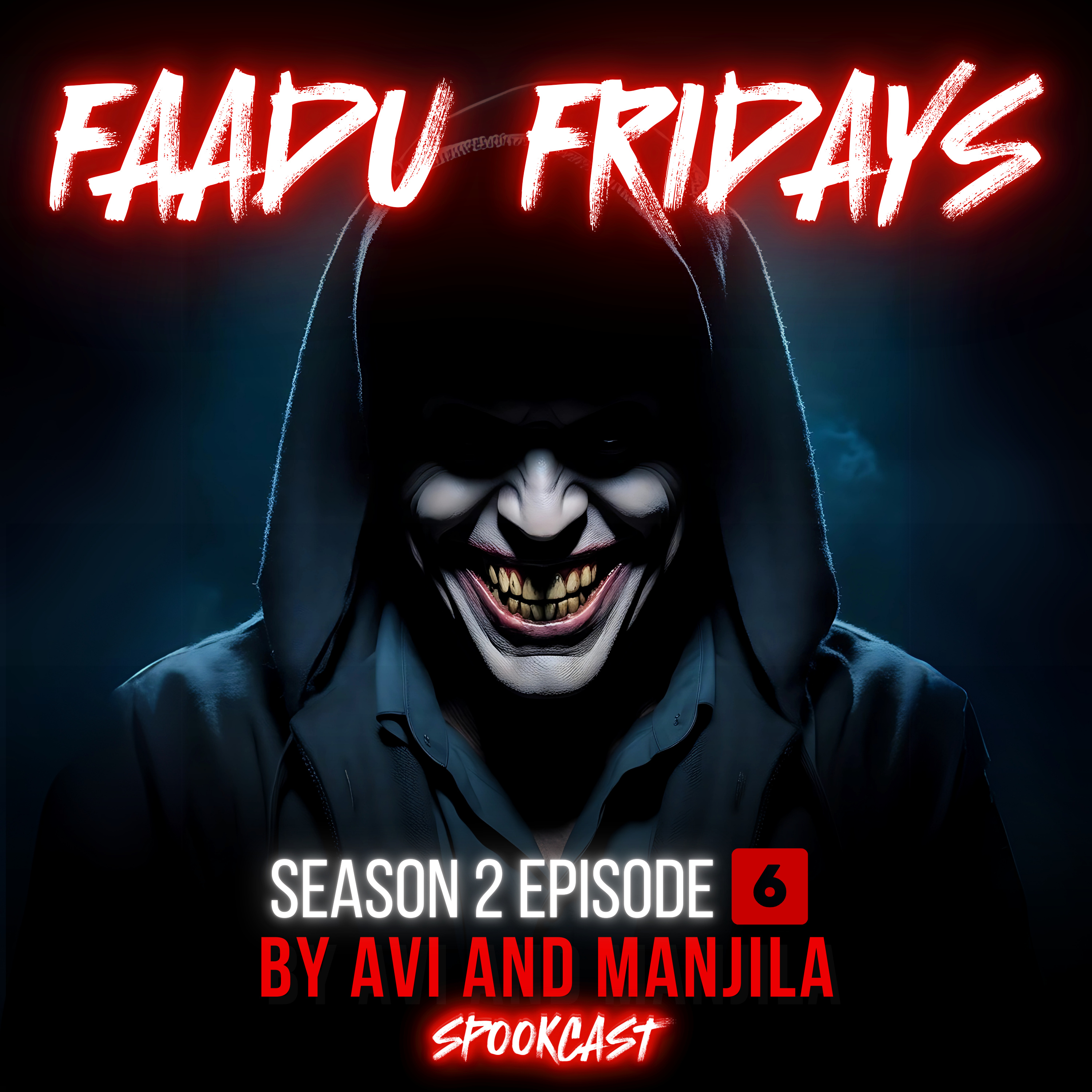 The SMILING MAN - FAADU FRIDAYS Ep16 | Hindi Horror Story