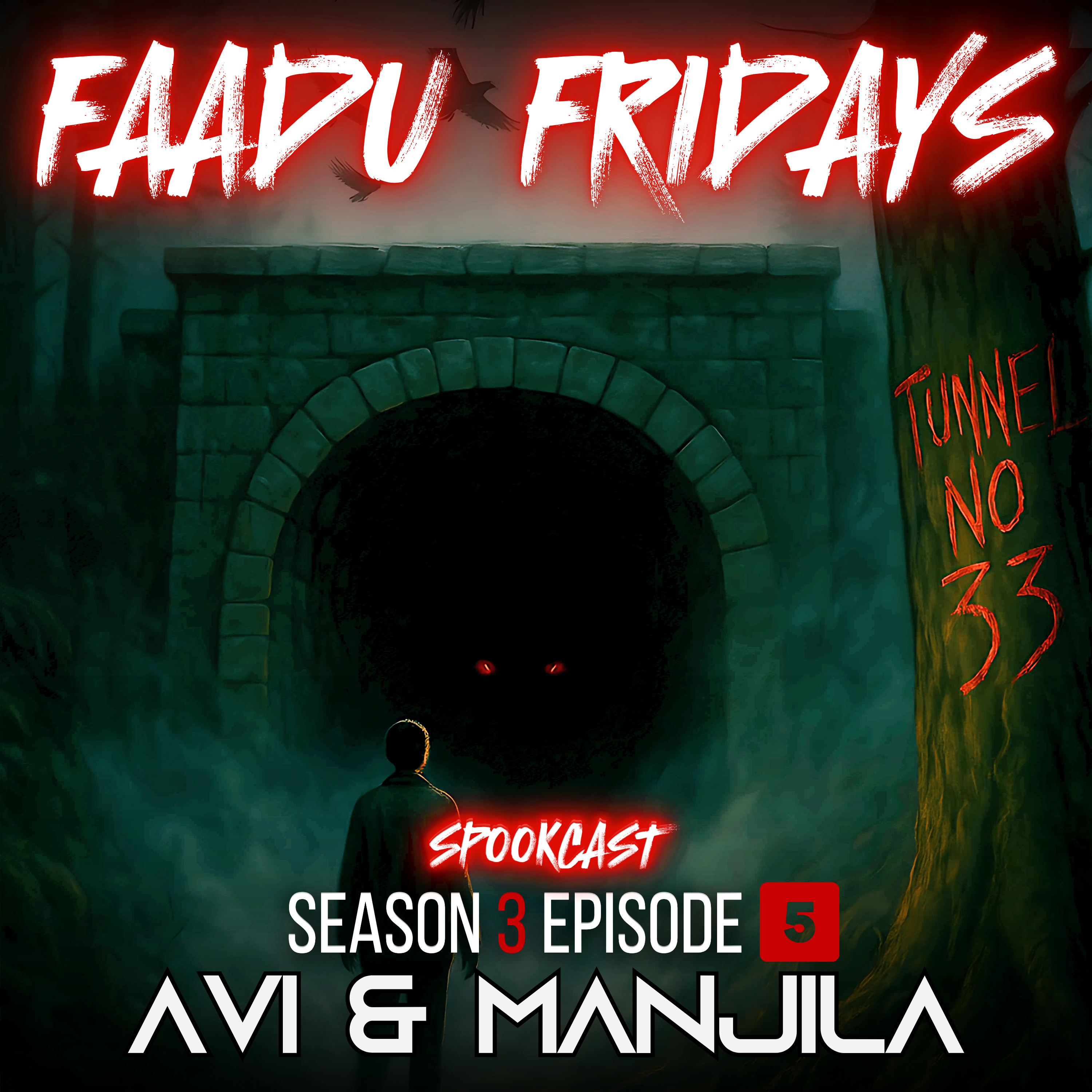 Tunnel no. 33 - FAADU FRIDAYS Ep27 | Hindi Horror Story