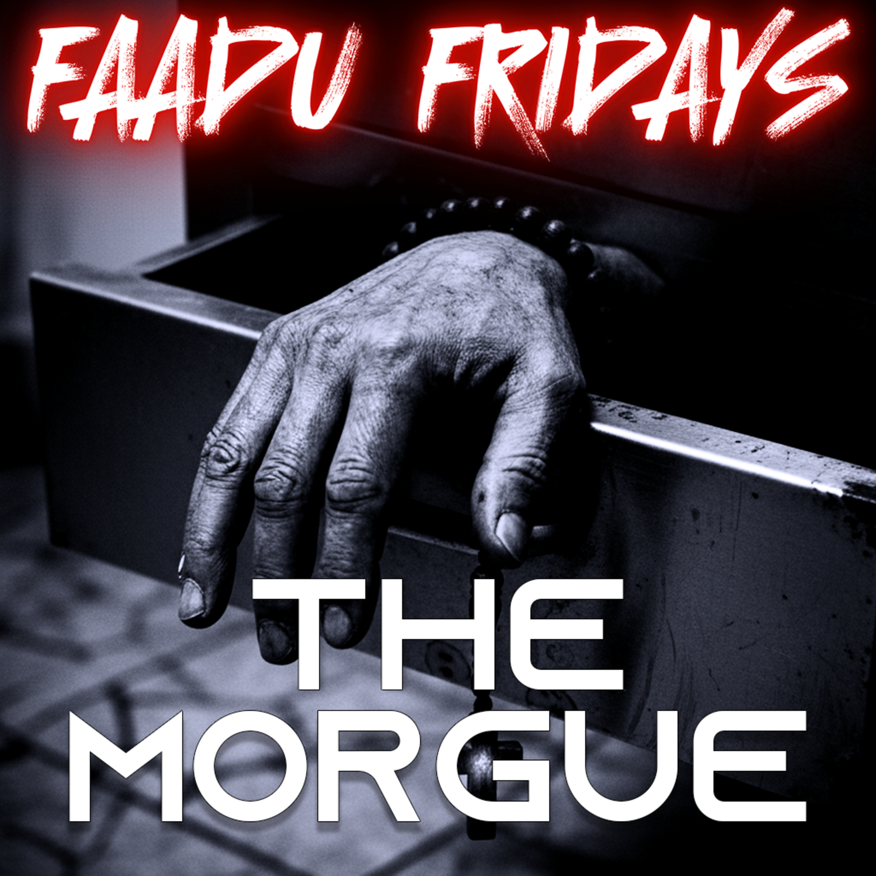 A MORGUE & 5 Strange Rules - FAADU FRIDAYS Ep40 | Hindi Horror Story | Hindi Horror Podcast | Conjuring