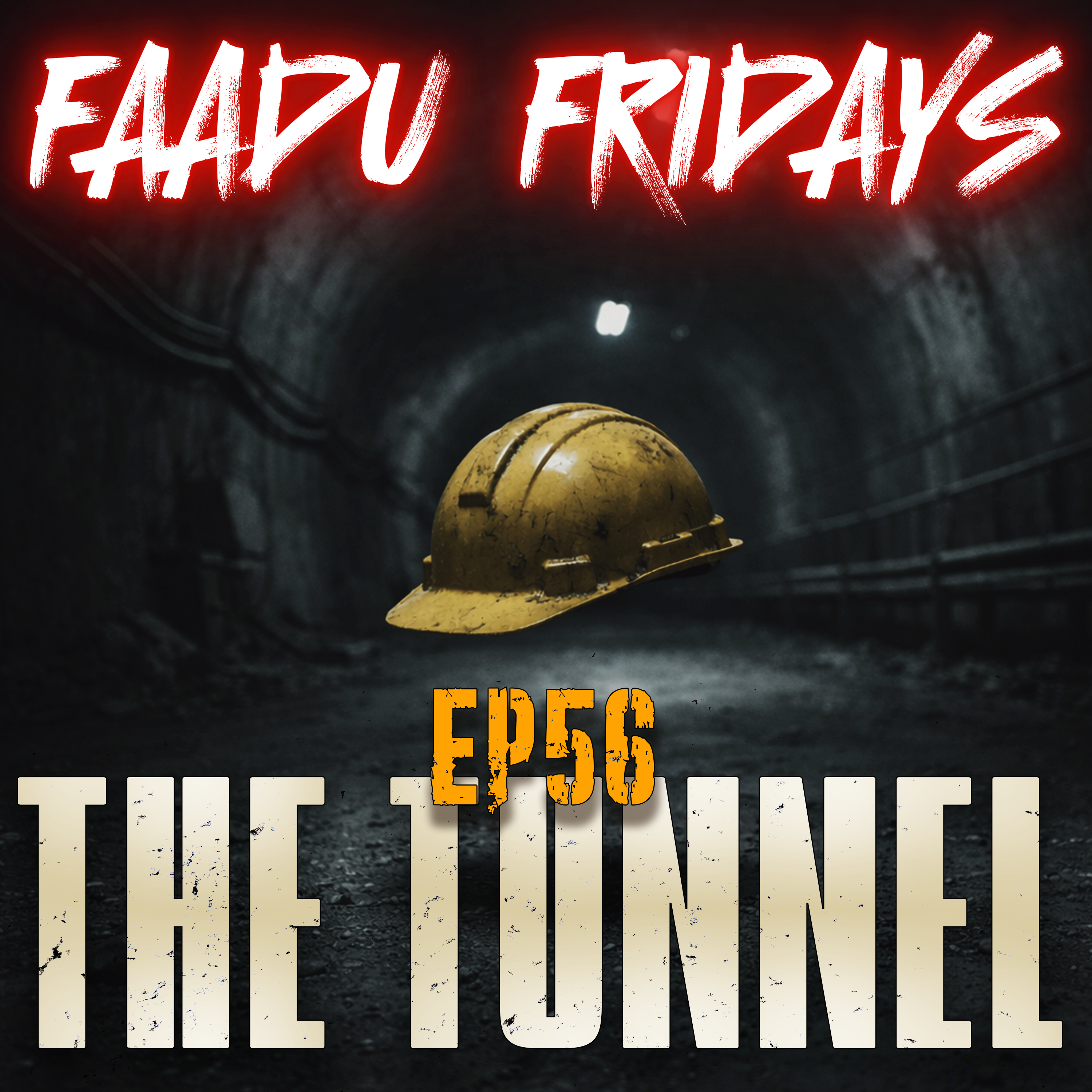 An Incomplete Tunnel - FAADU FRIDAYS Ep56 | Hindi Horror Story | Hindi Horror Podcast | CREEPYPASTA | Conjuring