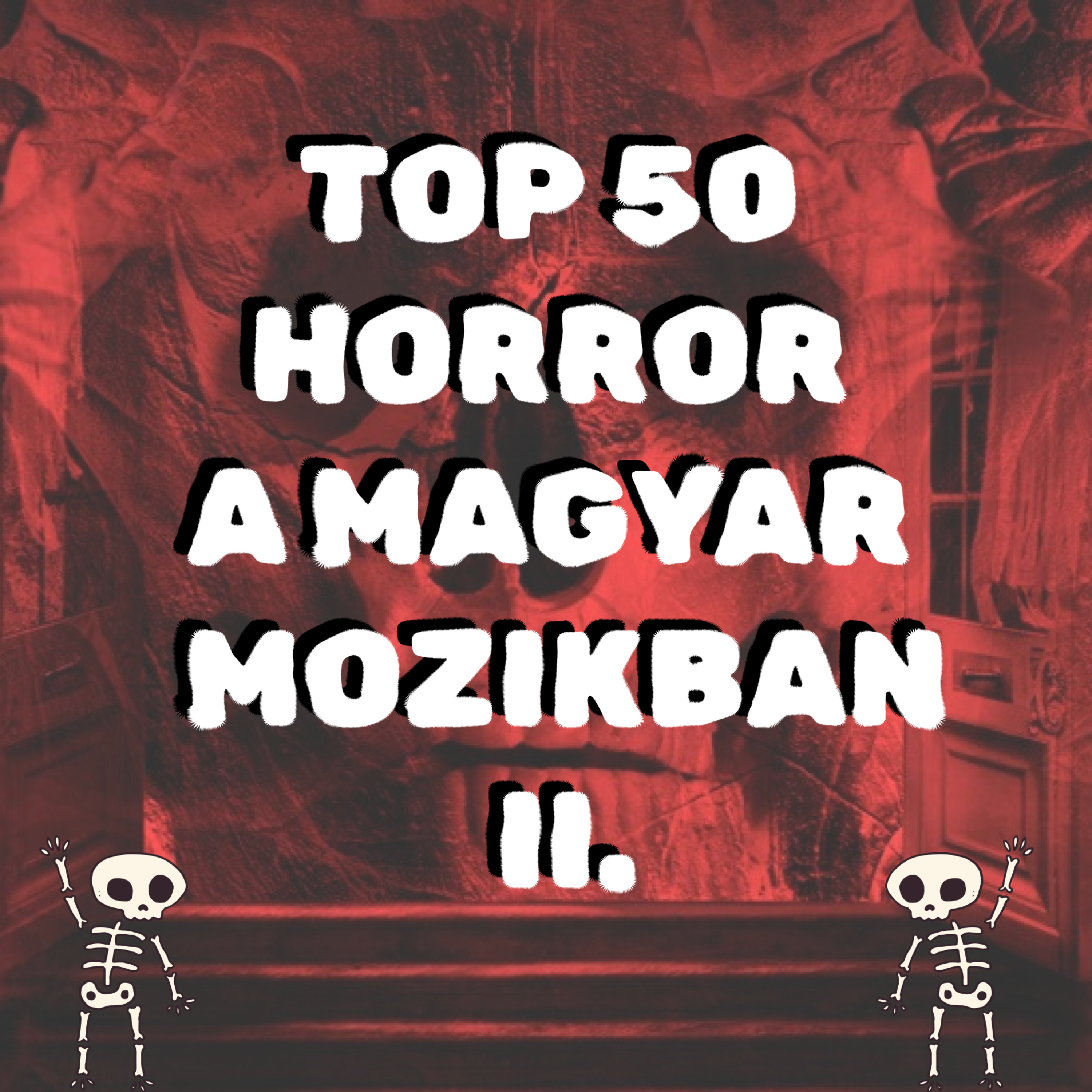 Top 50 horror a magyar mozikban, 25-1 | Horrort bírod?