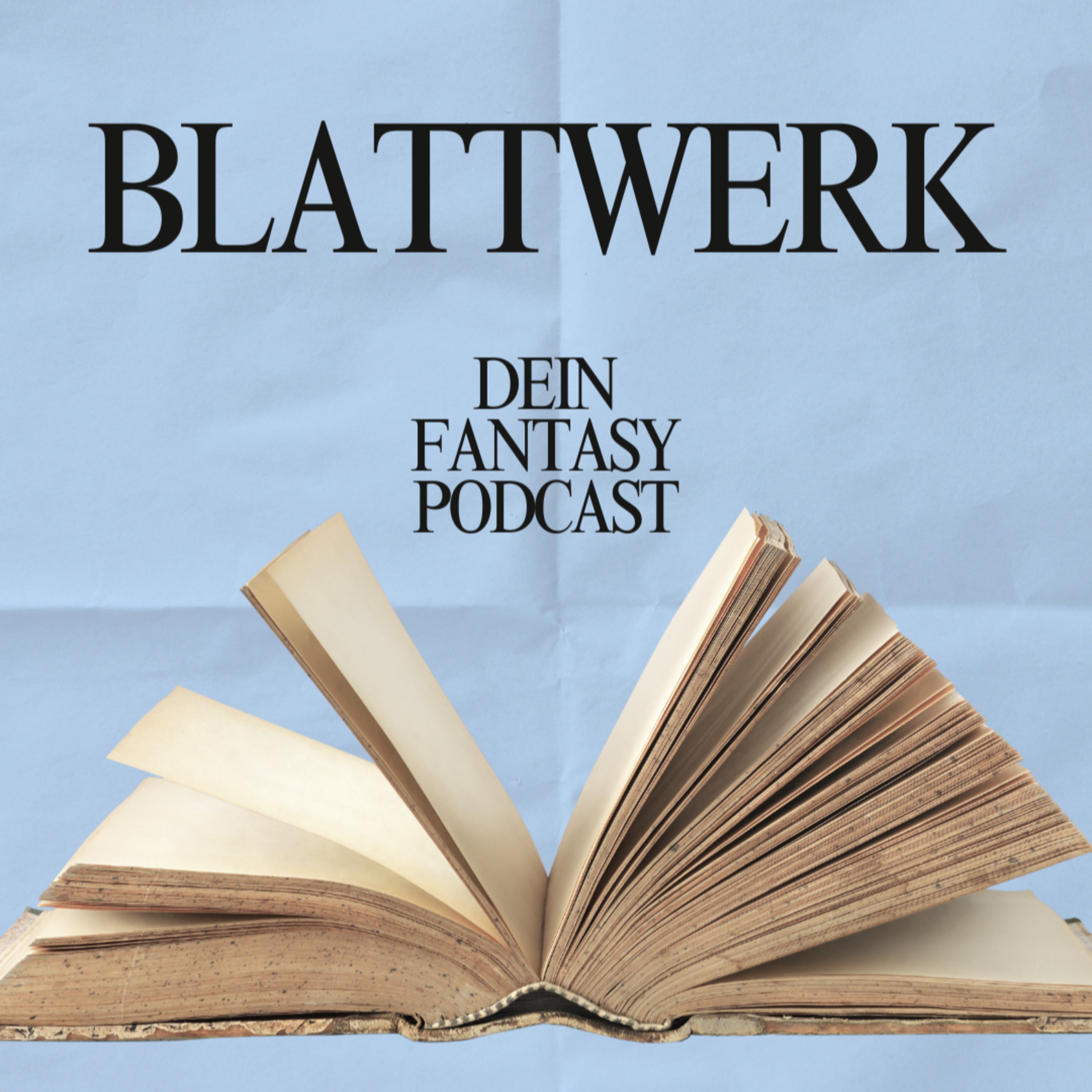 Blattwerk - Fantasy Buch Podcast