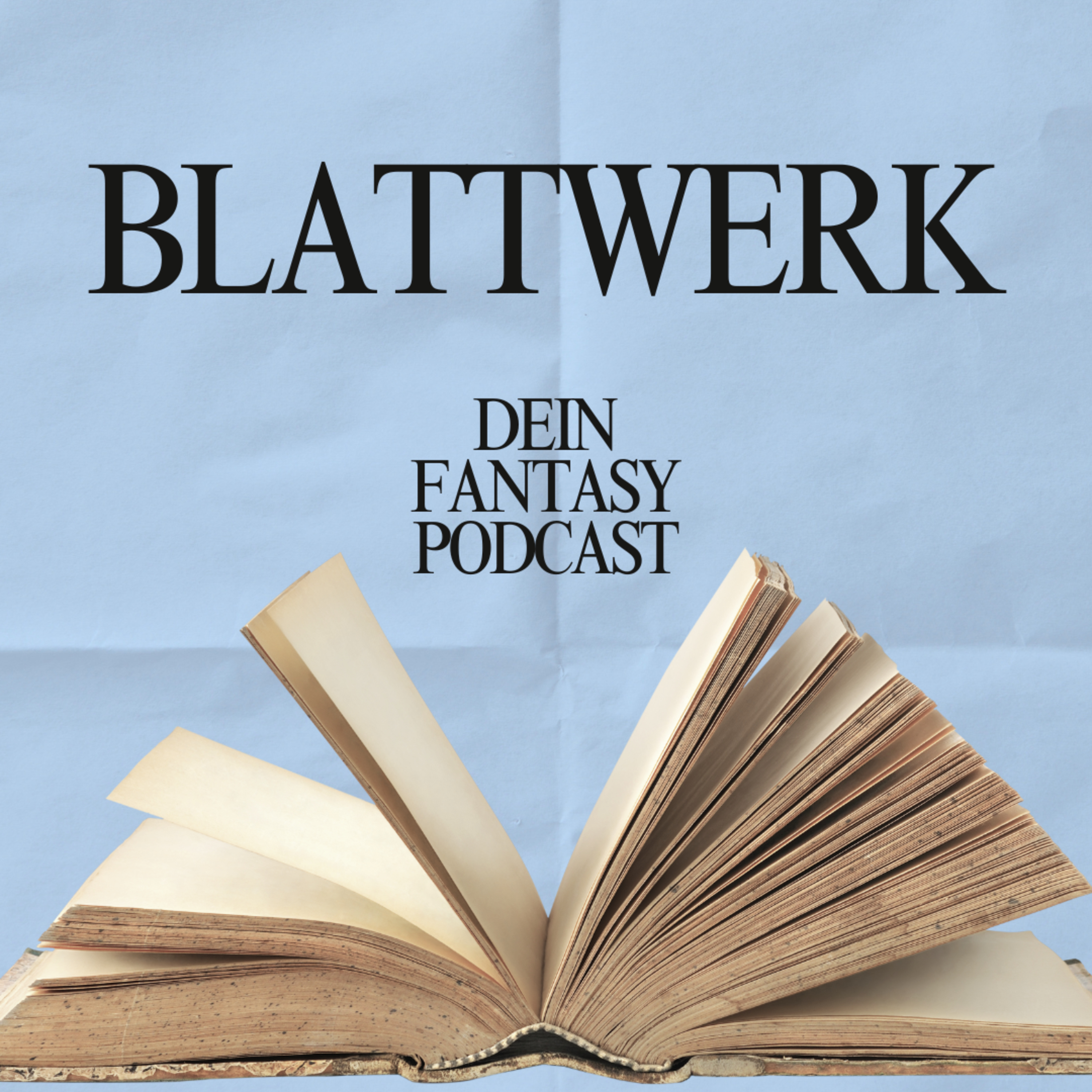 Blattwerk - Fantasy Buch Podcast