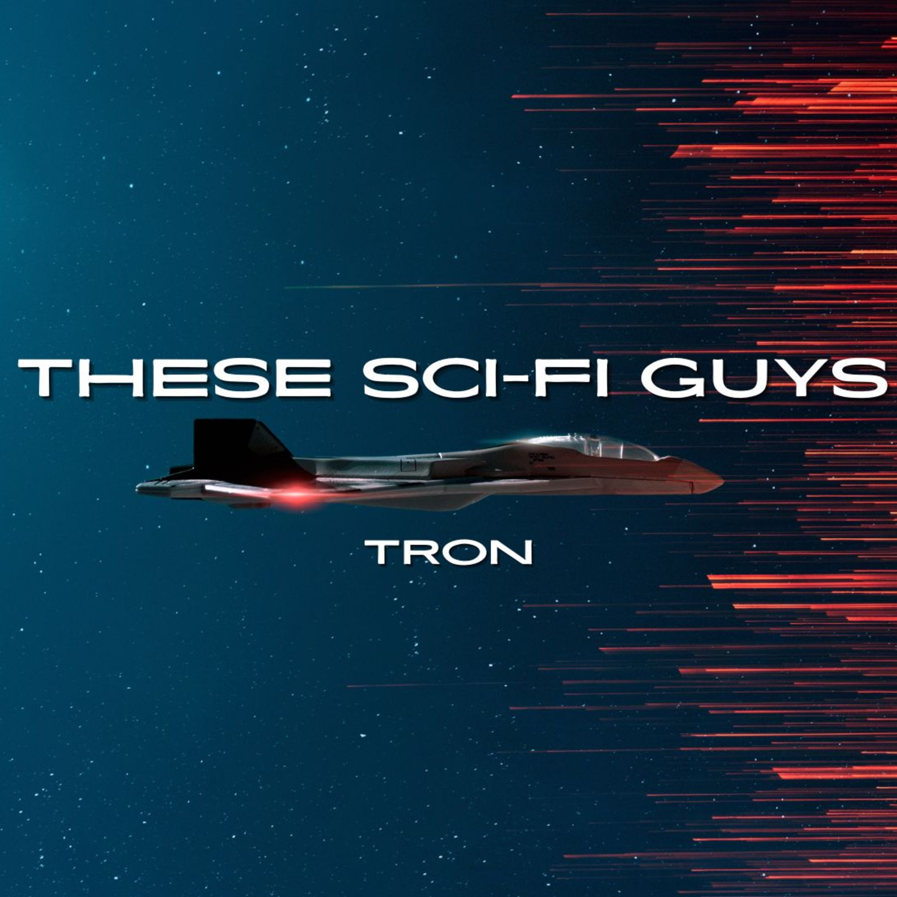These Sci-Fi Guys - Tron episode artwork