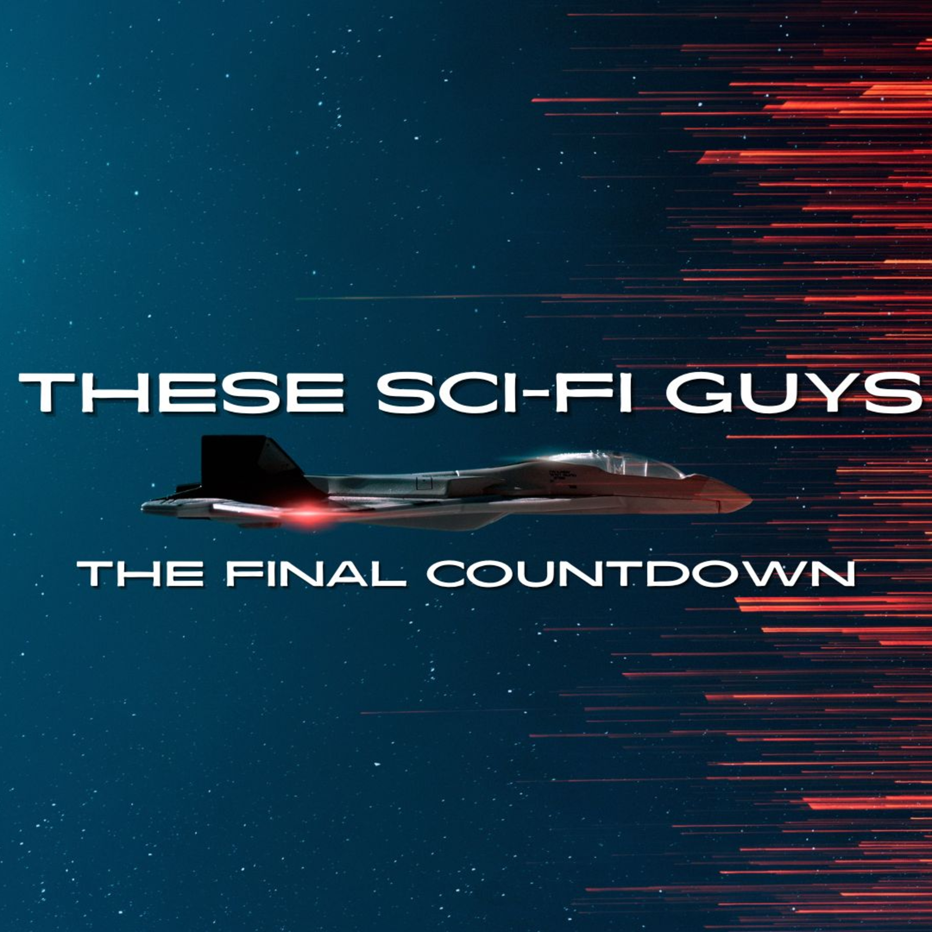 These Sci-Fi Guys - The Final Countdown episode artwork