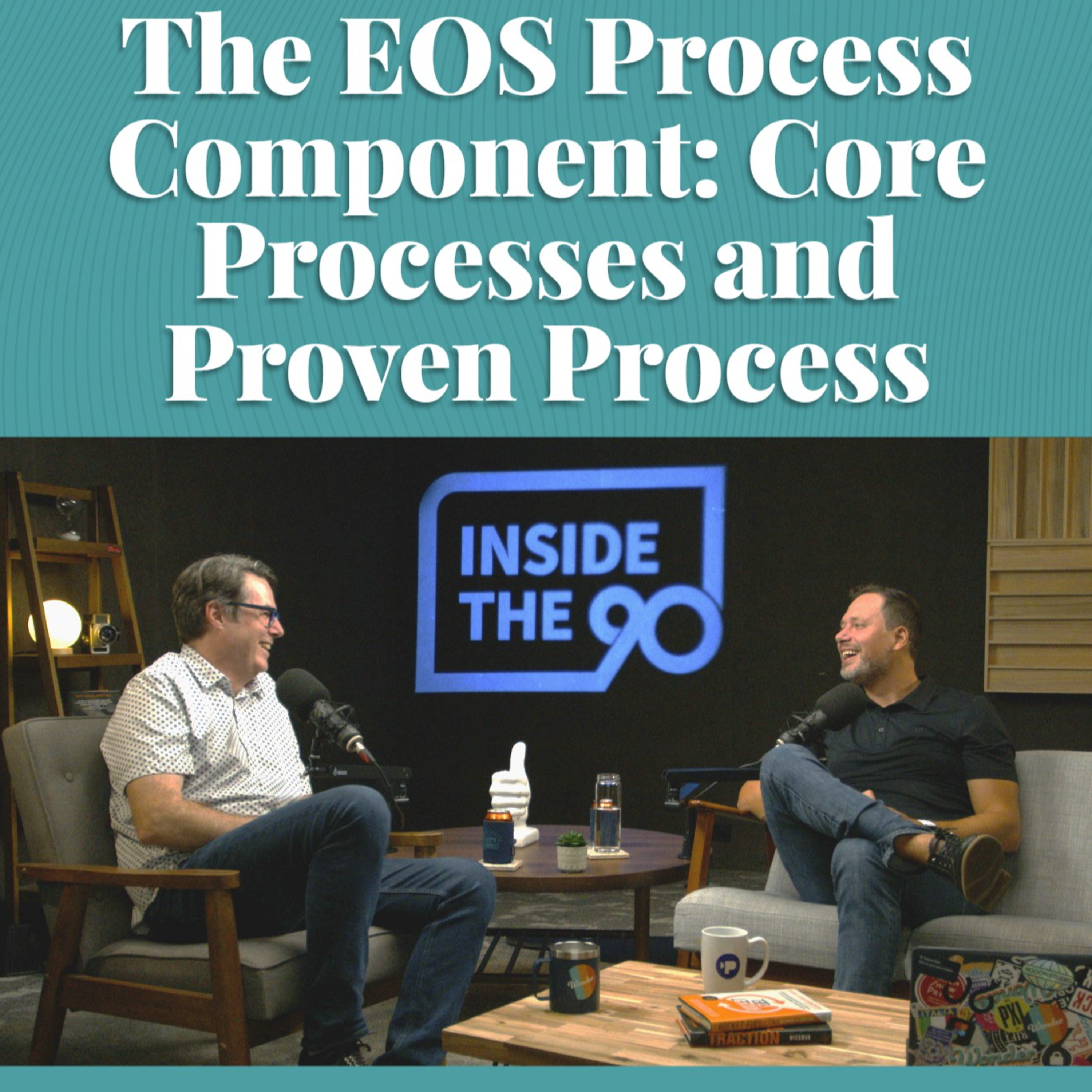 EP. 23 - The EOS Process Component: Core Processes and Proven Process episode artwork