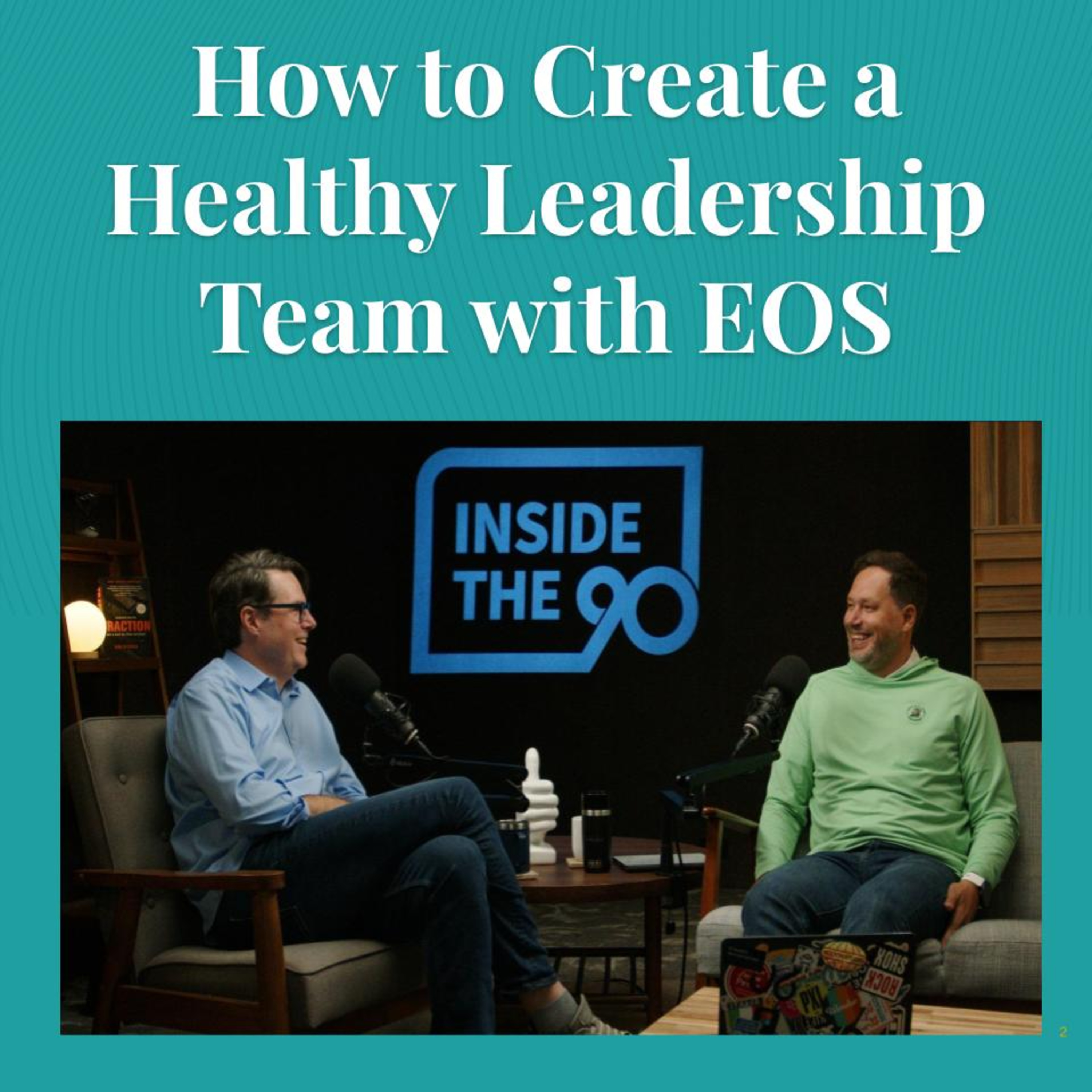 EP. 26 - How to Create a Healthy Leadership Team with EOS episode artwork