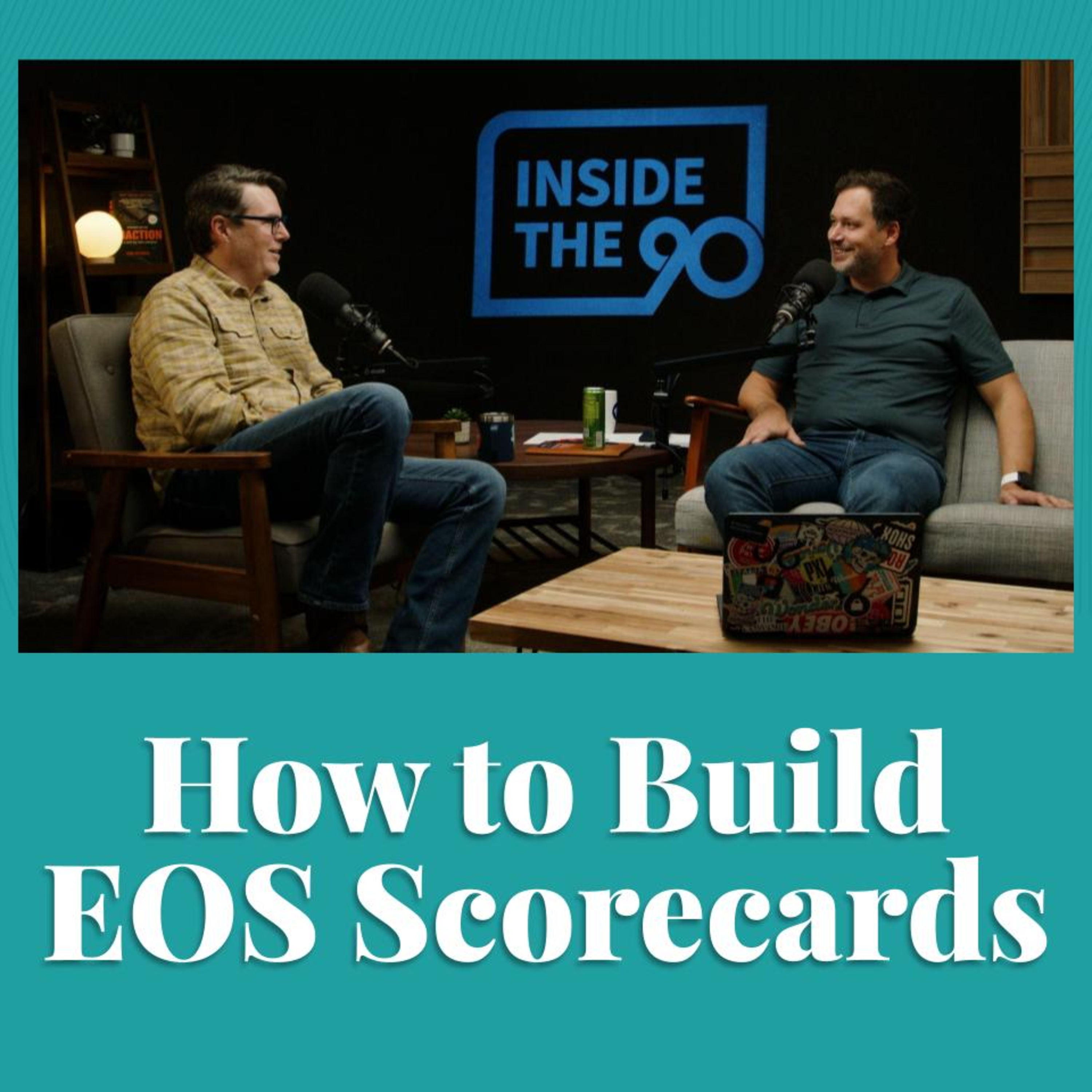 EP. 30 – How to Build EOS Scorecards