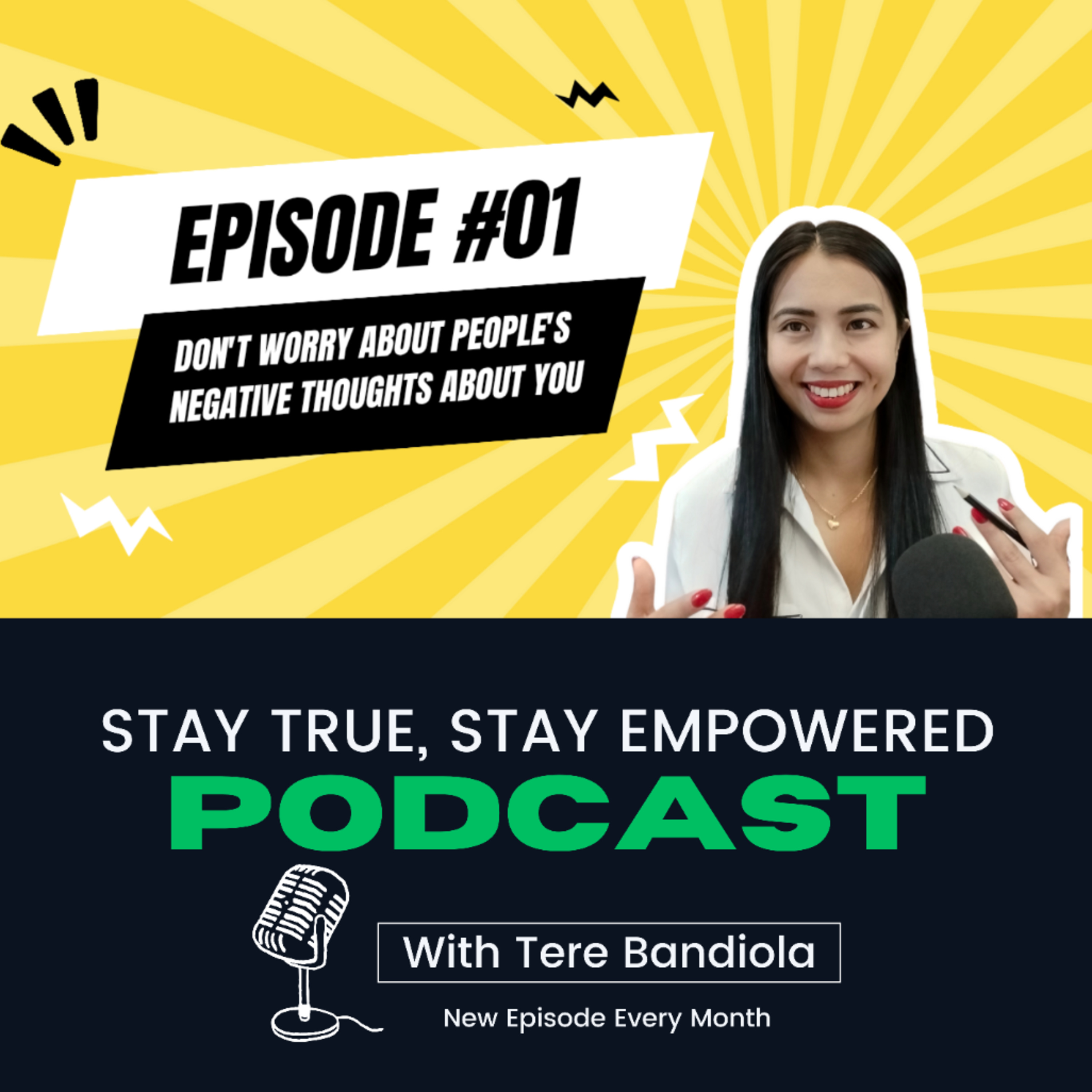Episode #01: Don’t Worry About People's Negative Thoughts About You episode artwork