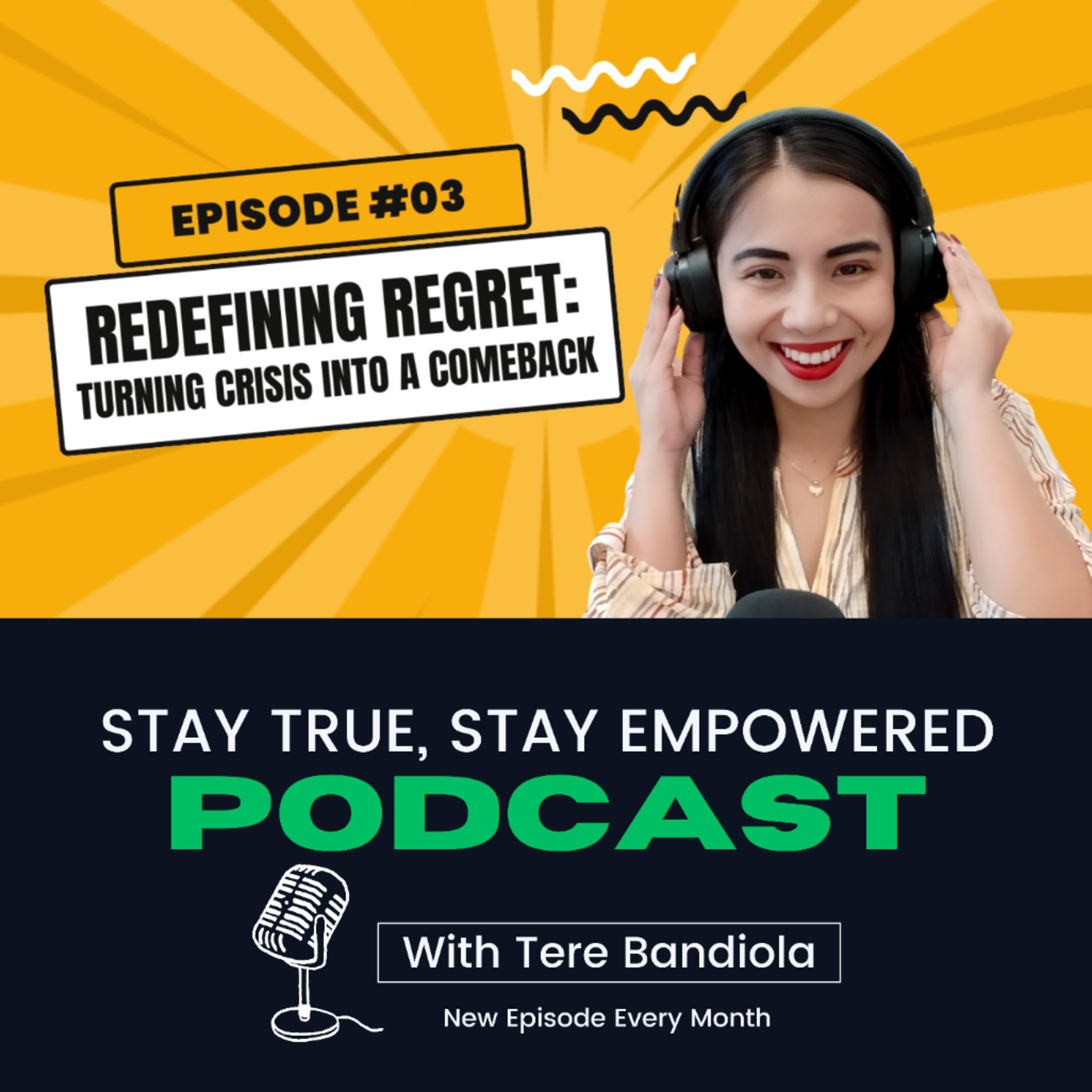 Episode #03: Redefining Regret: Turning Crisis Into a Comeback episode artwork