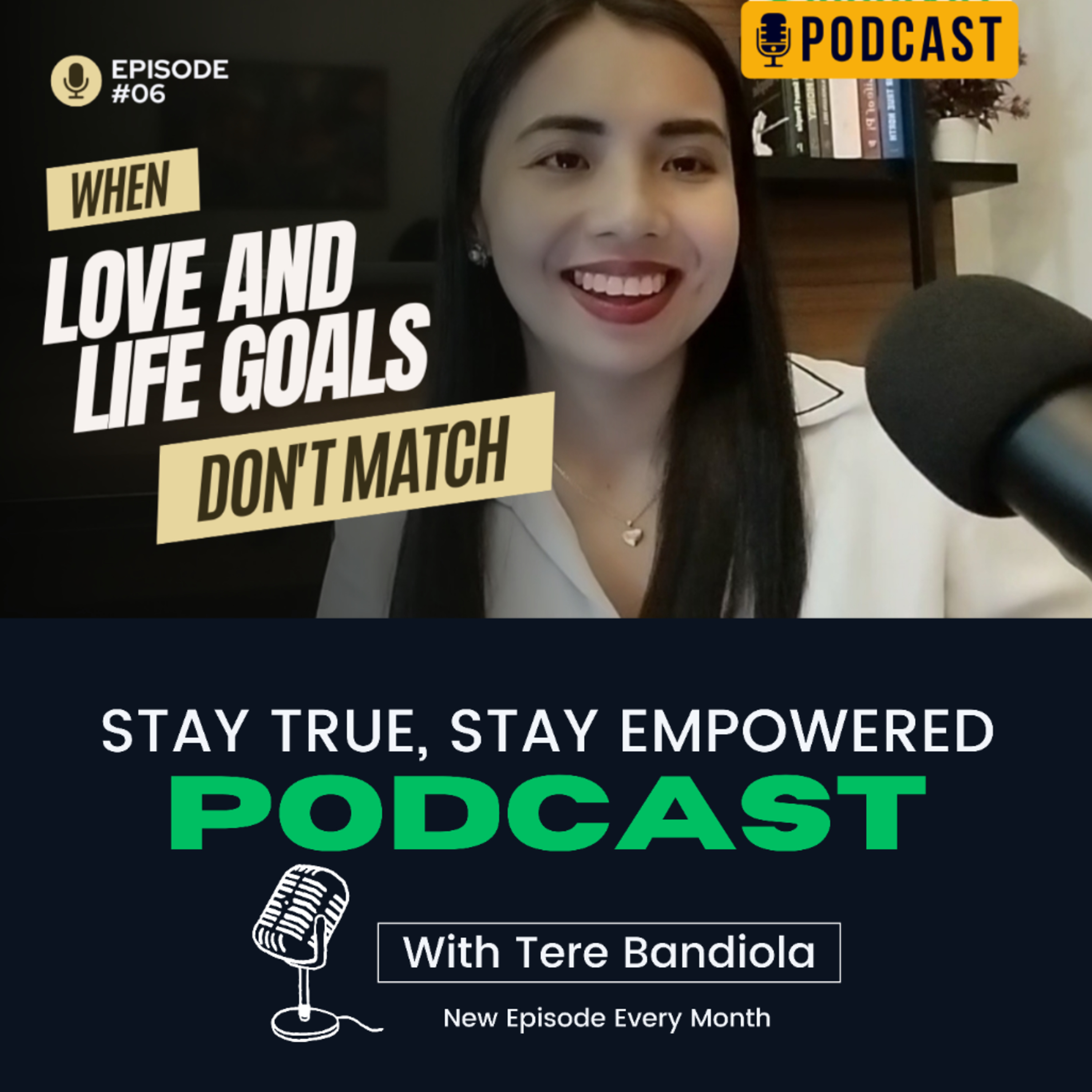 Episode #06: When Love and Life Goals Don't Match episode artwork