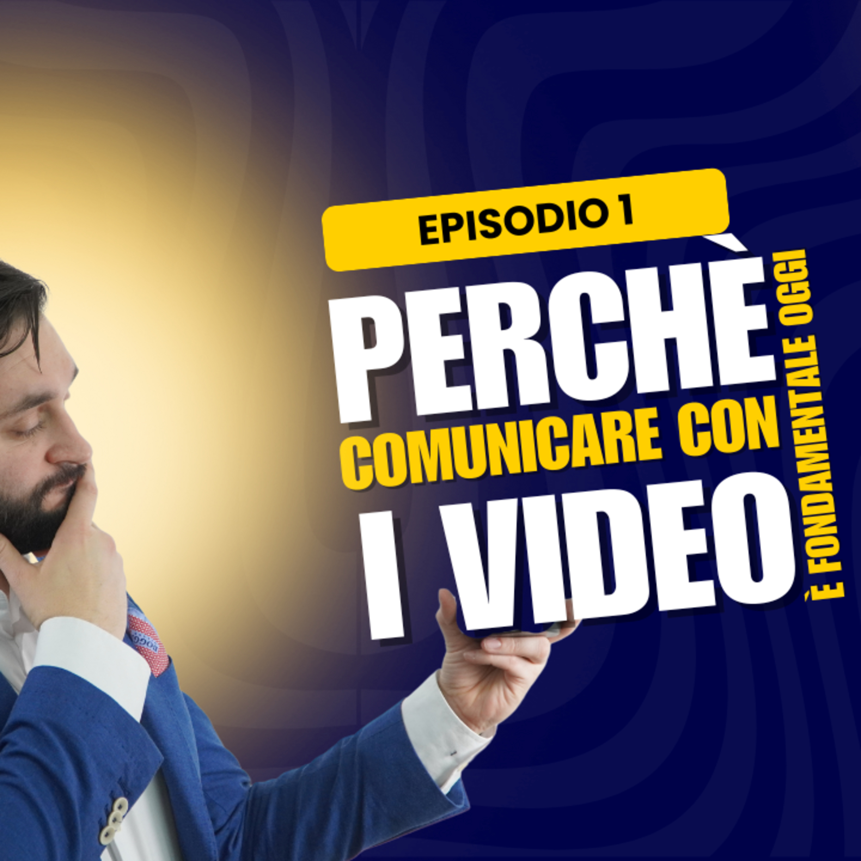 Comunicare con i Video - Il podcast di Video Per i Social