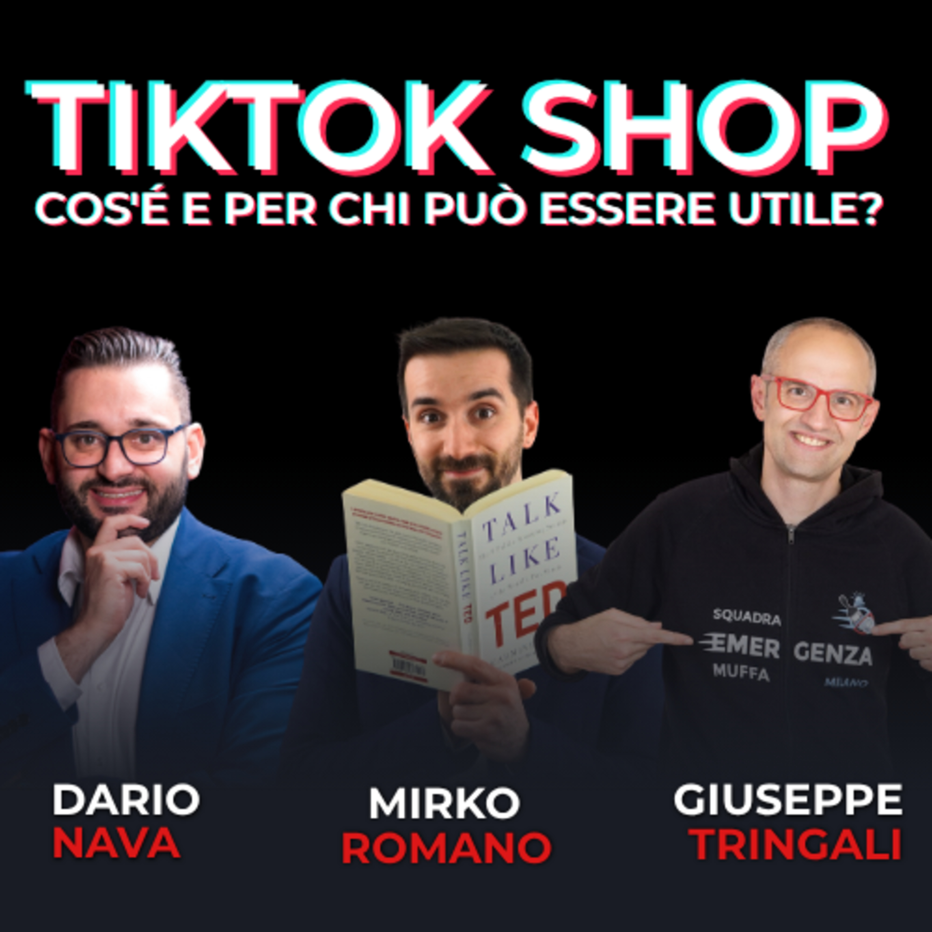Tiktok Shop: cos'é e per chi può essere utile? 2 Ospiti - Giuseppe Tringali e Mirko Romano episode artwork