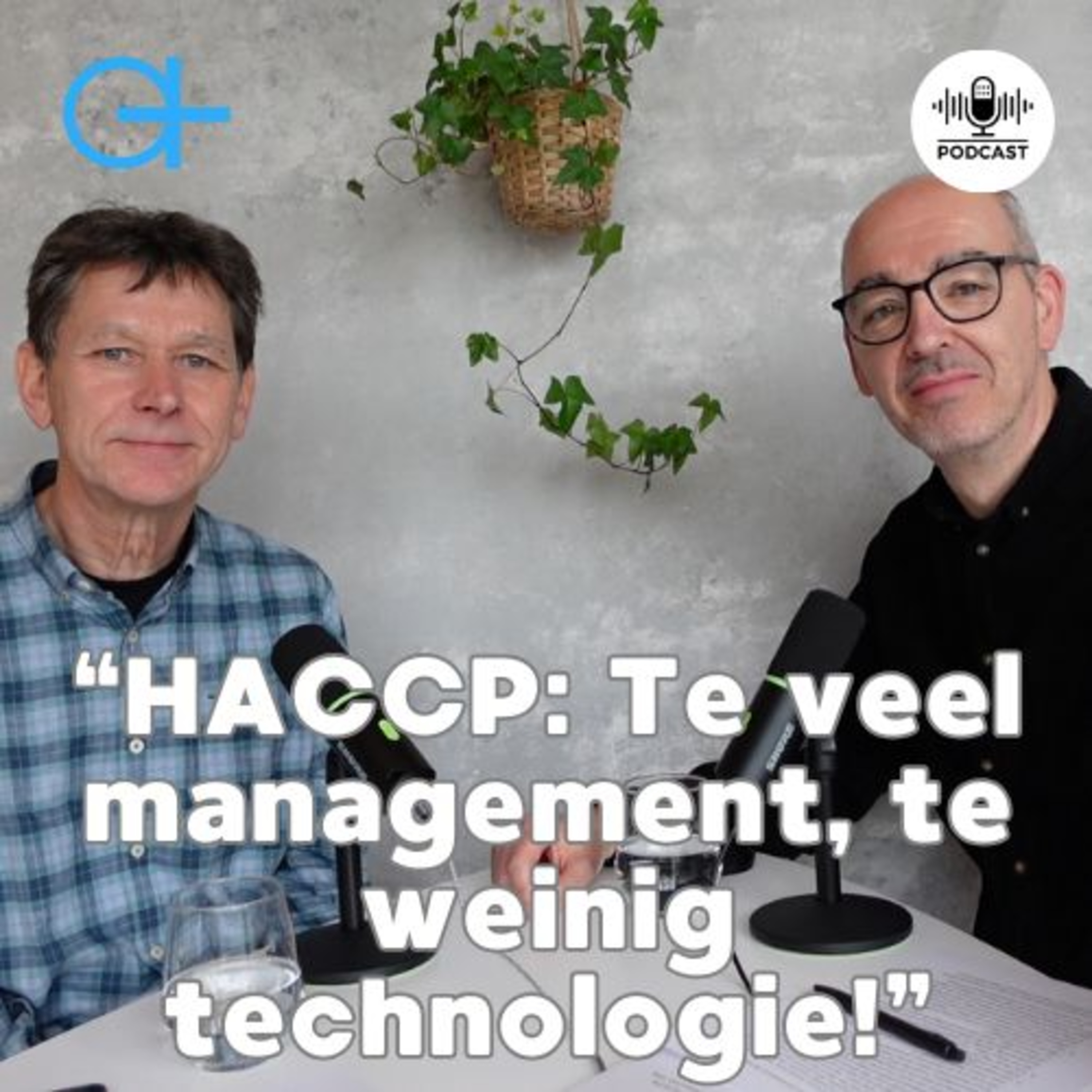 HACCP anno 2026: te veel management, te weinig technologie! episode artwork
