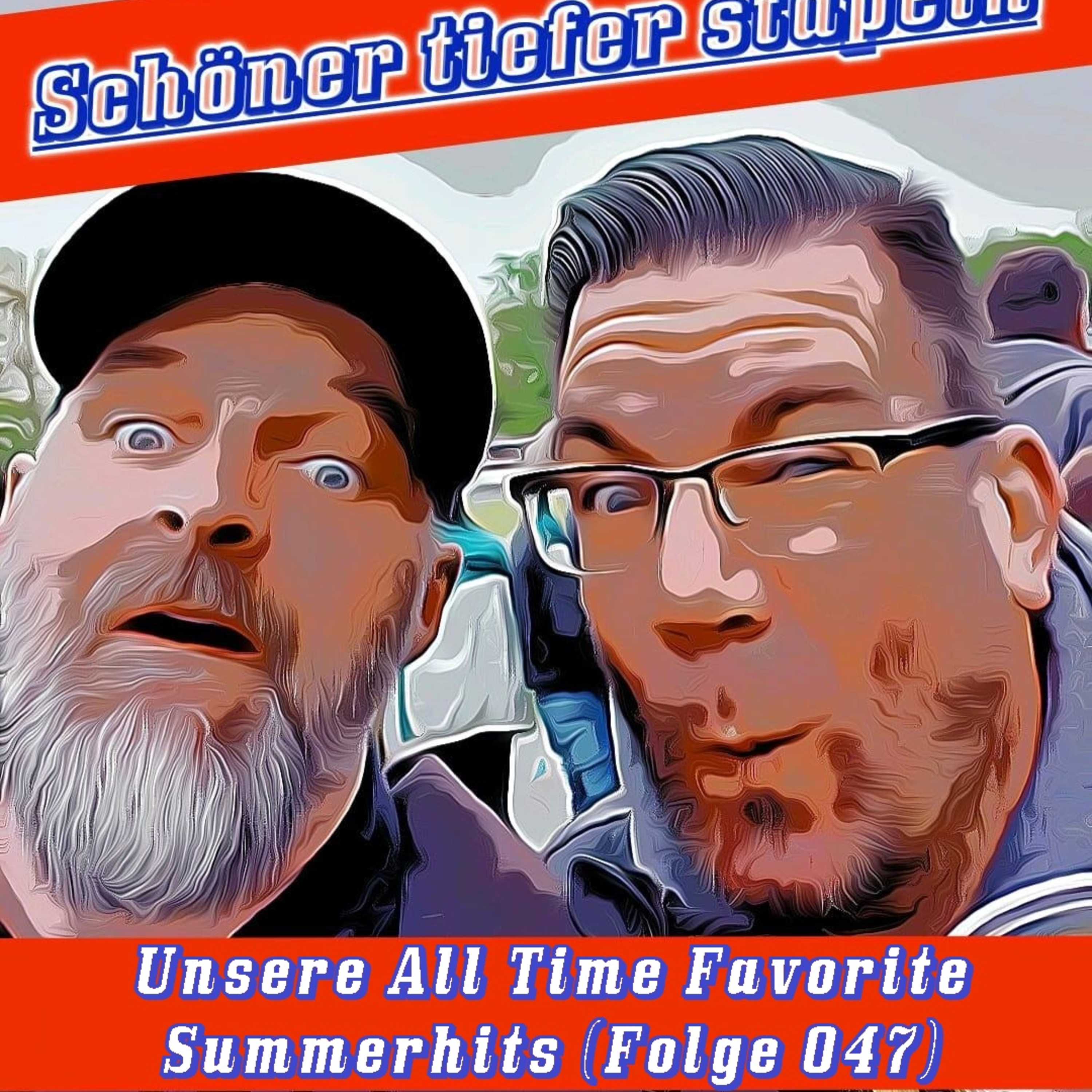 Unsere All Time Favorite Summerhits (Folge 047) episode artwork