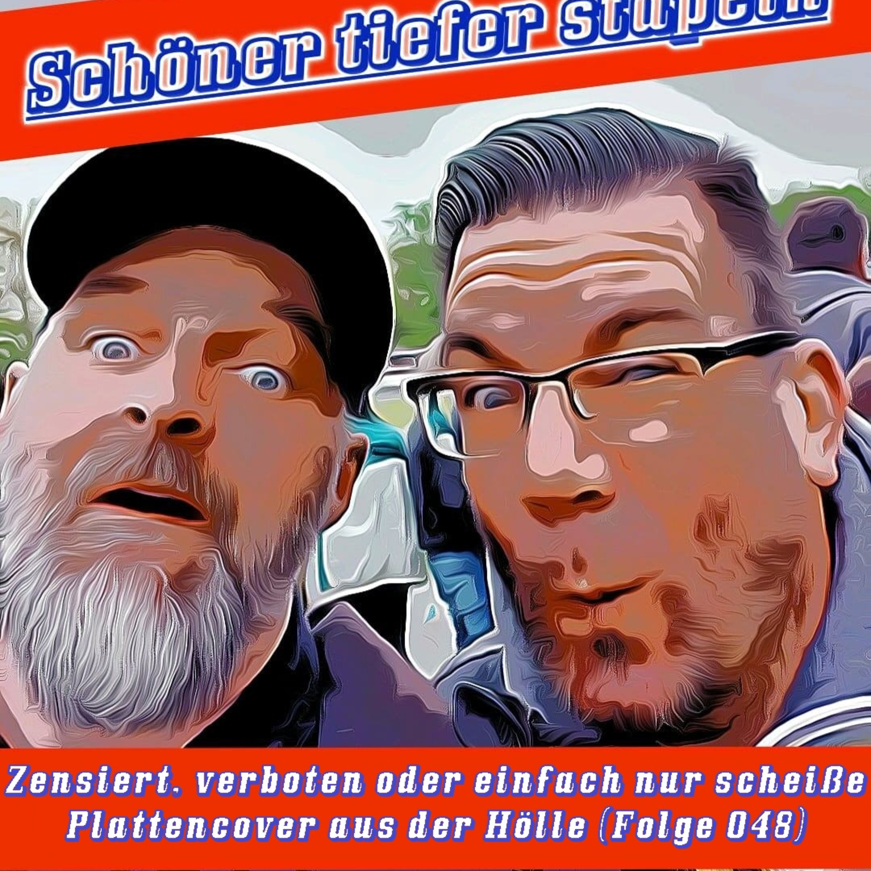 Zensiert, verboten oder einfach nur scheiße - Plattencover aus der Hölle (Folge 048) episode artwork