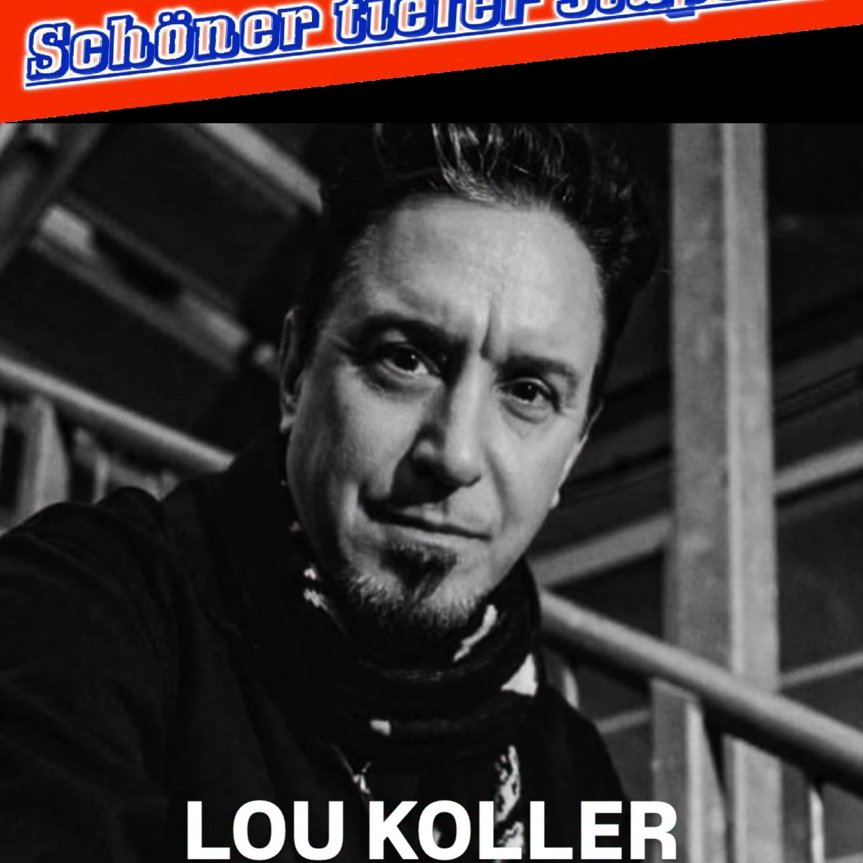 Lou Koller - Sänger von S.O.I.A. - Sich um Menschen kümmern, ist Hardcore (Folge 51) episode artwork
