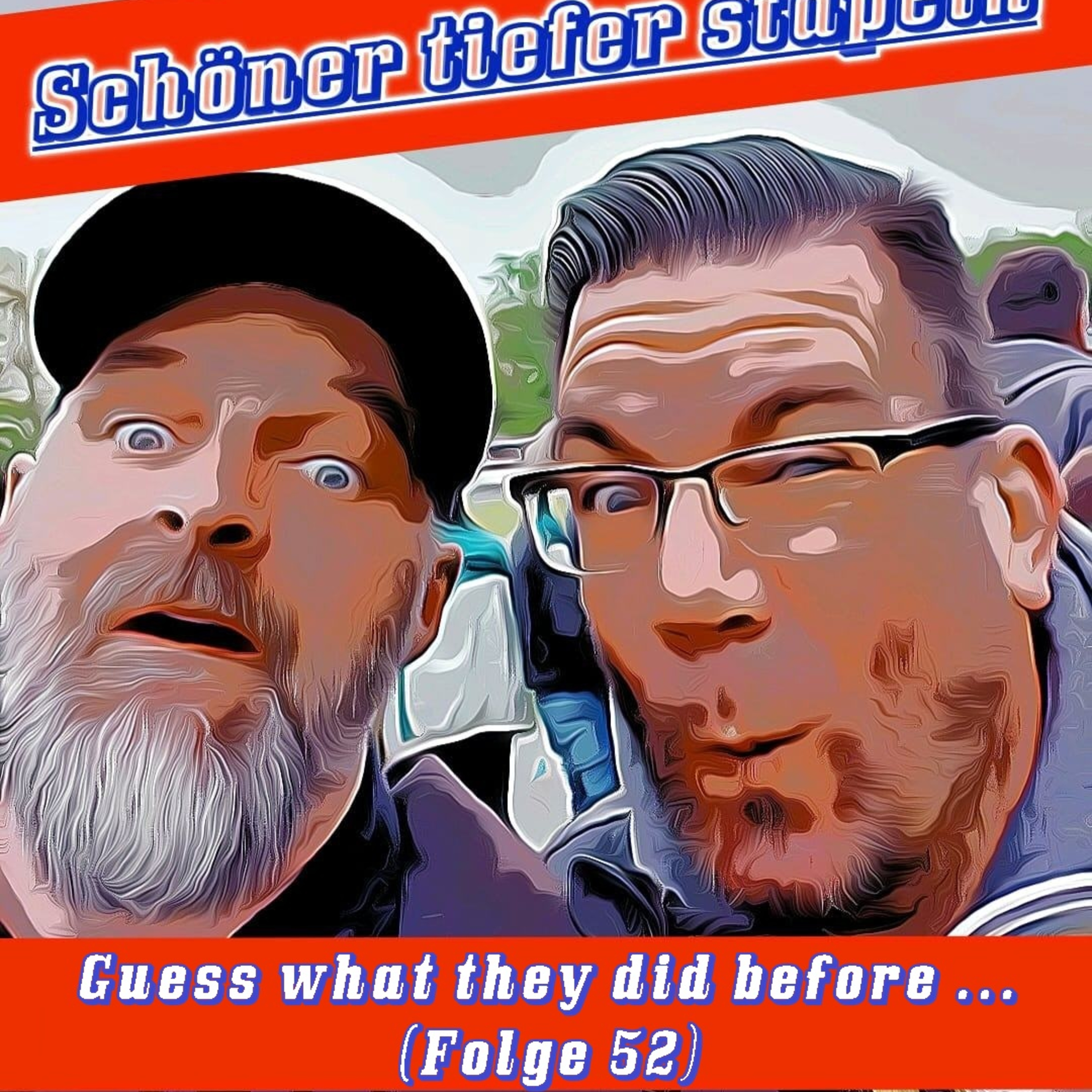 Guess what they did before ... (Folge 52) episode artwork