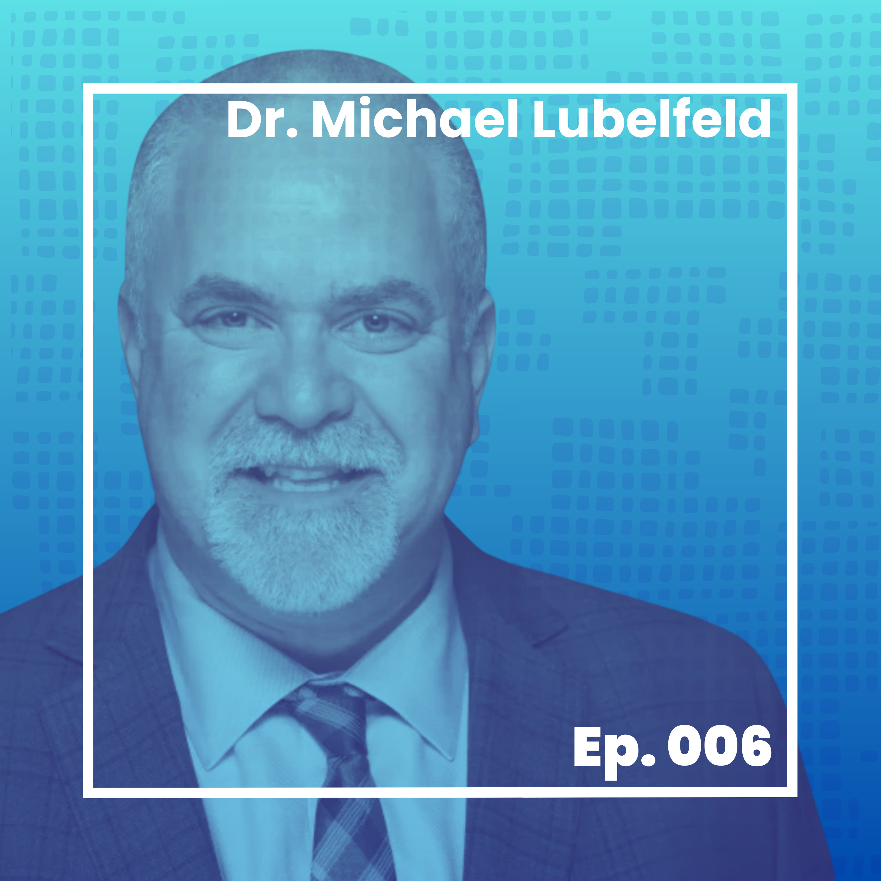Michael Lubelfeld on Public Education as the Great Equalizer, Systemic Misconceptions, and Leading with Humility (Ep. 006) episode artwork
