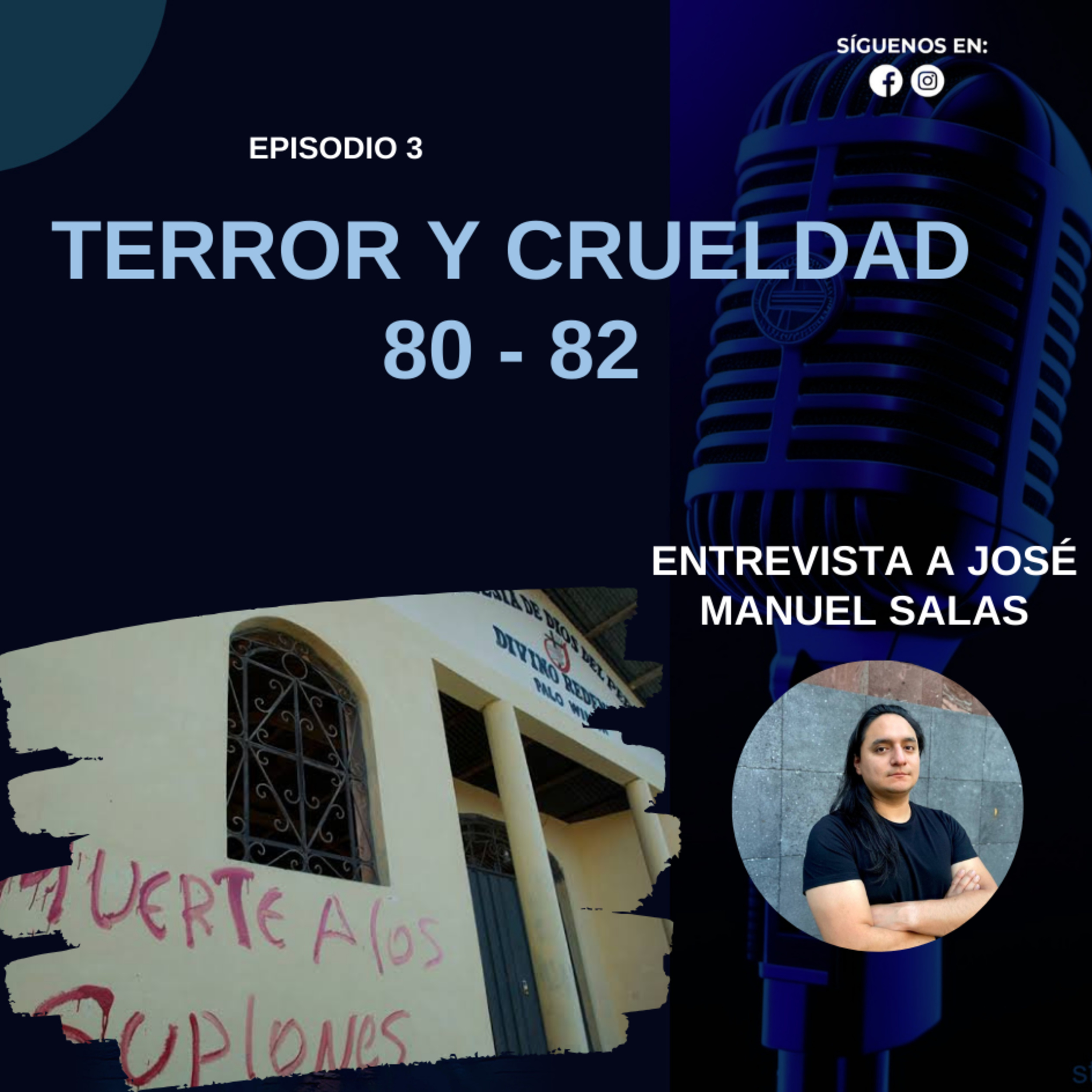 Ep3: Terror y crueldad del 80 al 82 episode artwork
